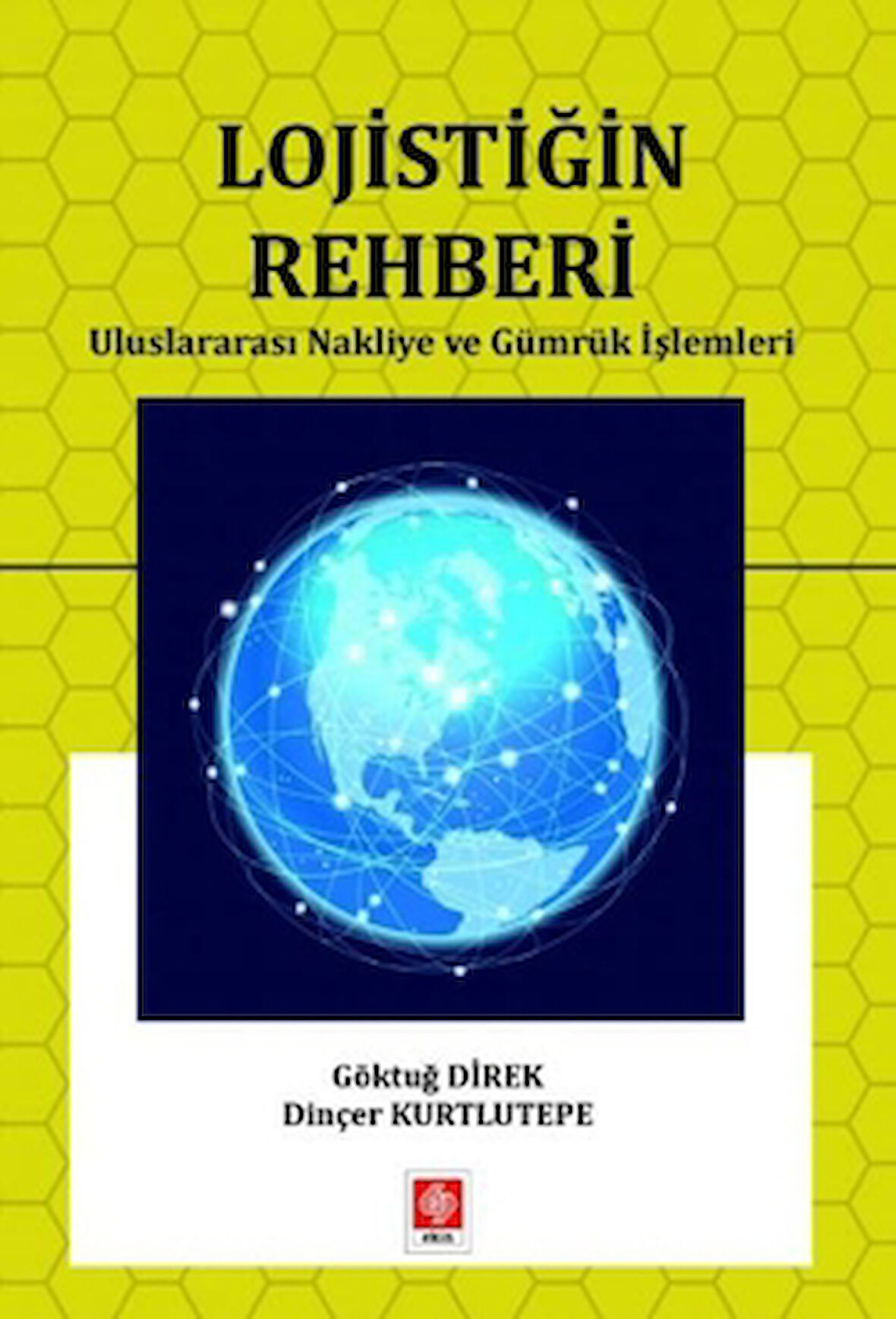 Lojistiğin Rehberi