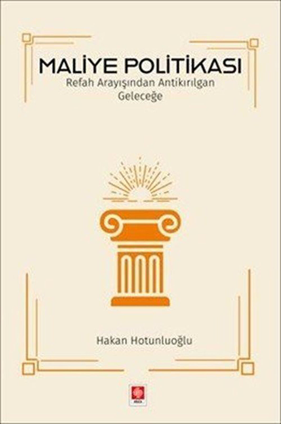 Maliye Politikası (Hakan Hotunluoğlu) / Hakan Hotunluoğlu