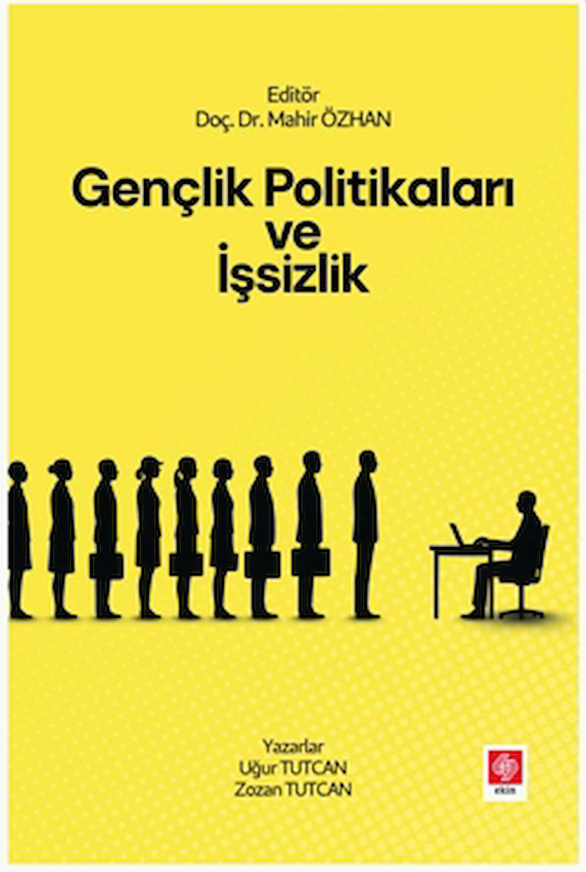 Gençlik Politikaları ve İşsizlik