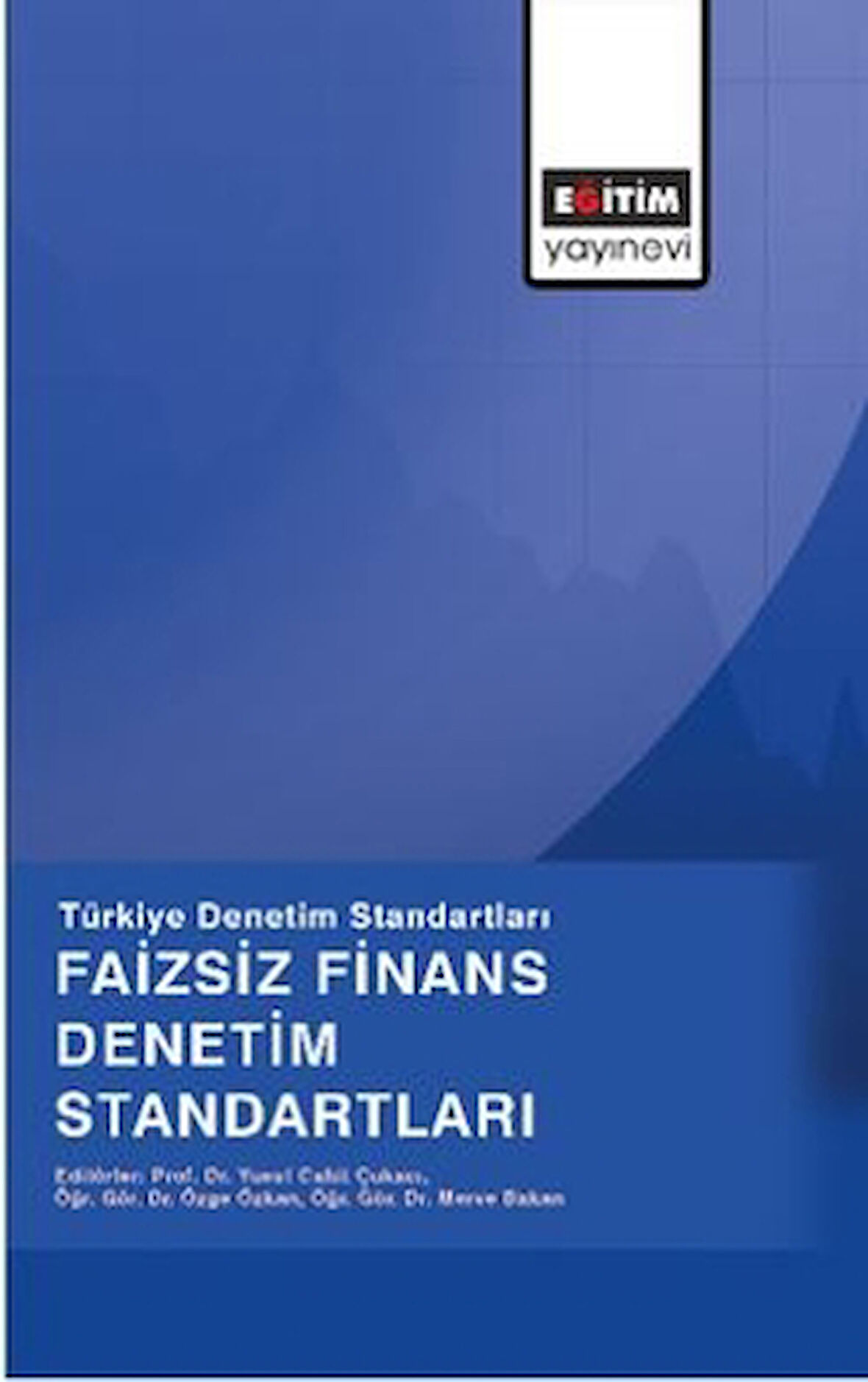 Türkiye Denetim Standartları Faizsiz Finans Denetim Standartları