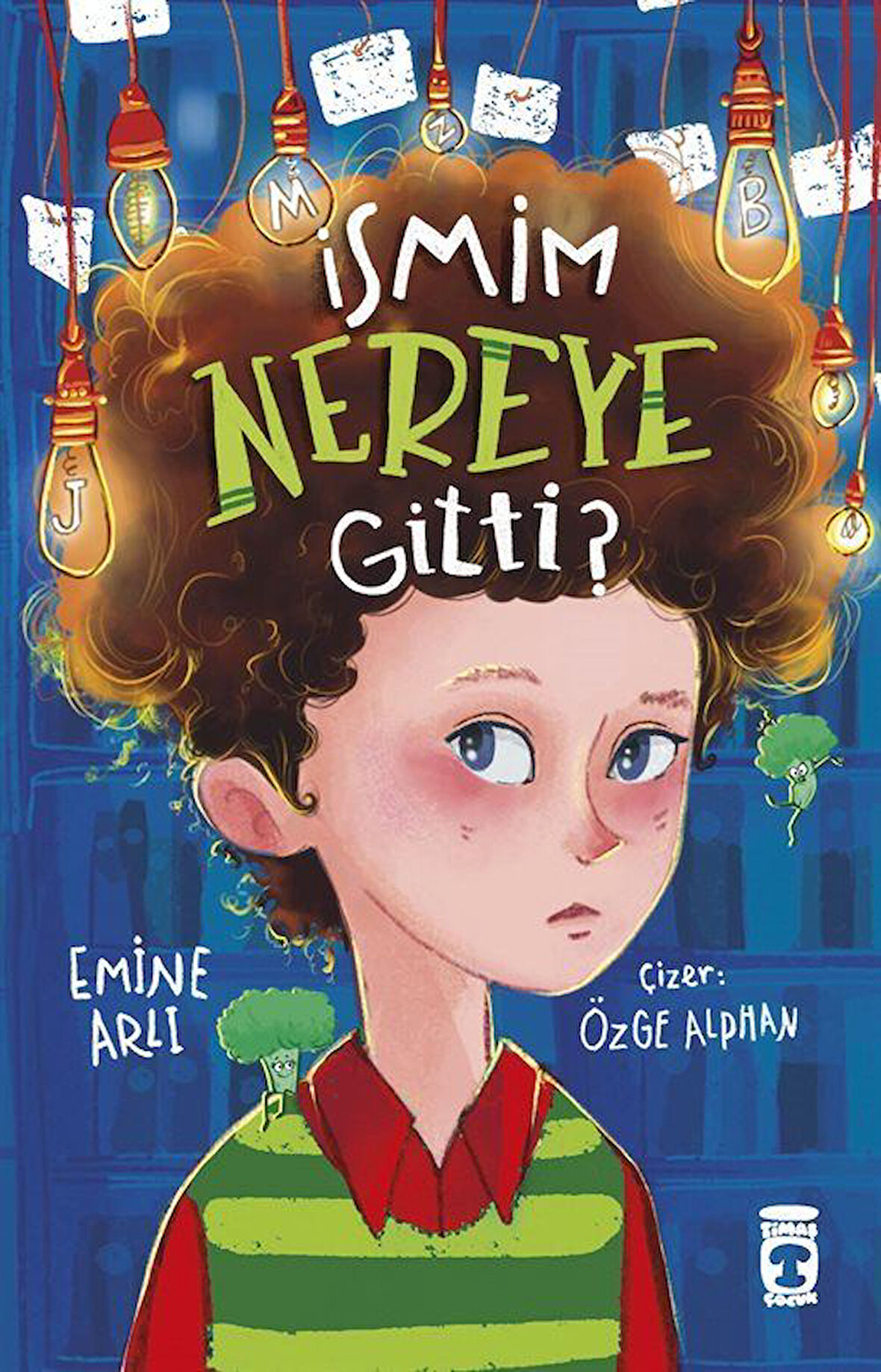 İsmim Nereye Gitti? / Emine Arlı