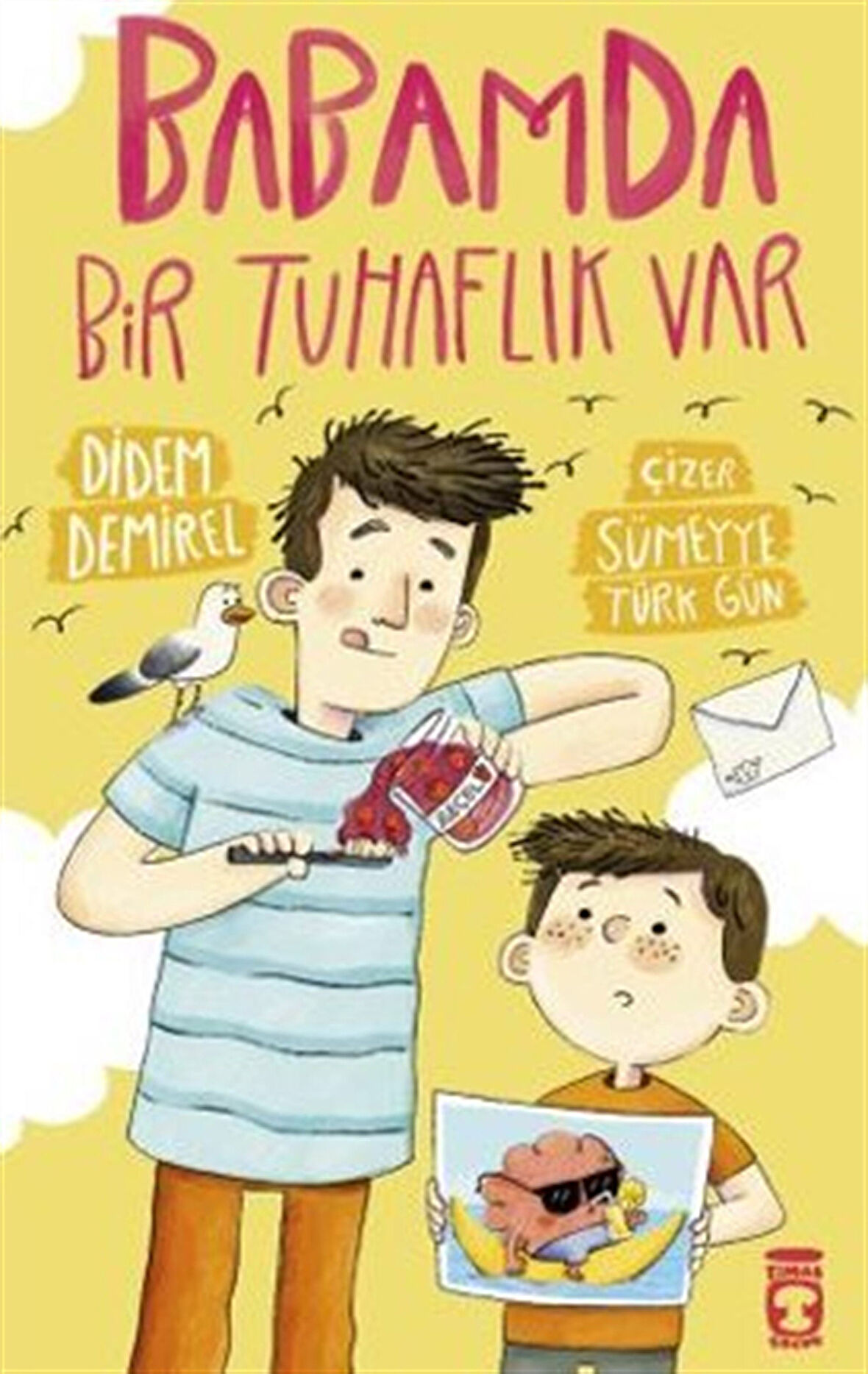 Babamda Bir Tuhaflık Var / Didem Demirel