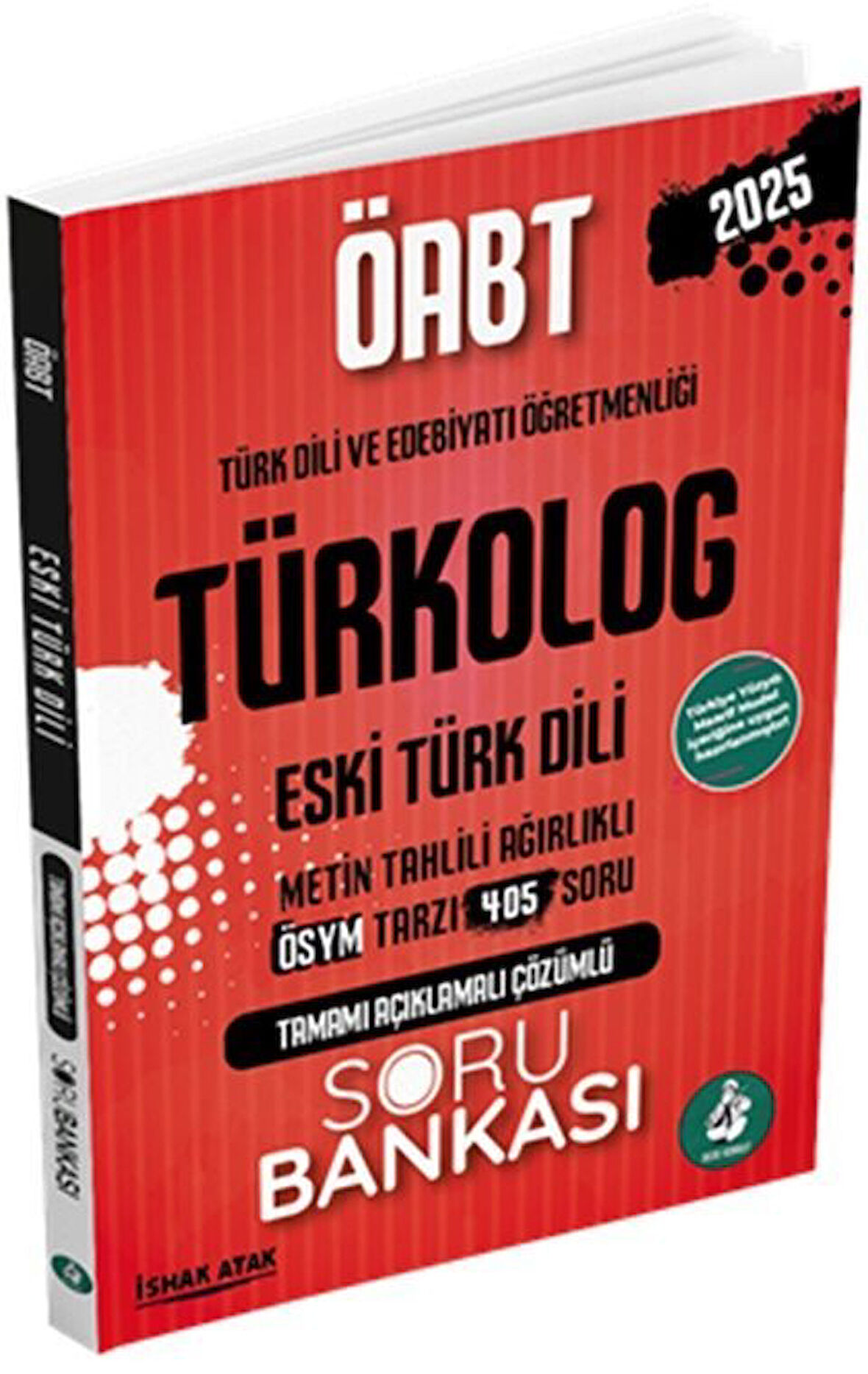 2025 MEB AGS ÖABT Türkolog Eski Türk Dili Tamamı Açıklamalı Çözümlü Soru Bankası Atak Yayınları
