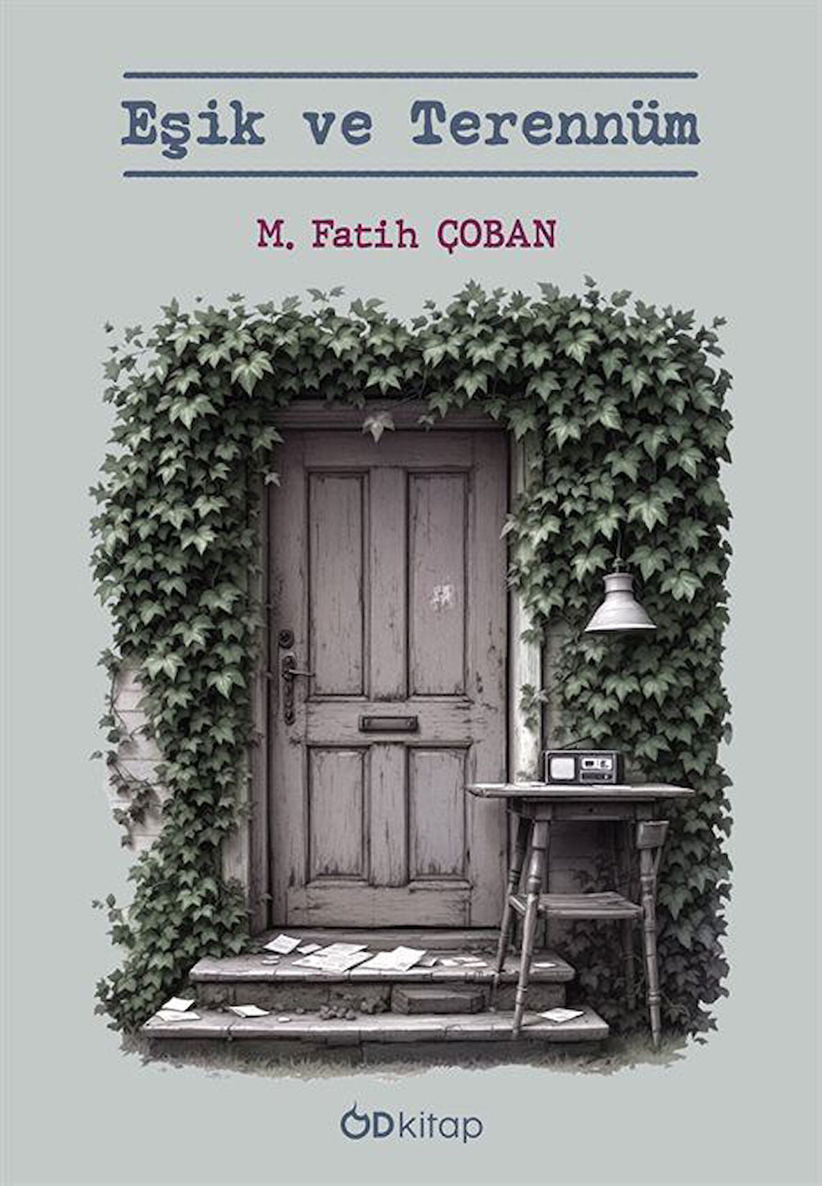 Eşik ve Terennüm / M. Fatih Çoban