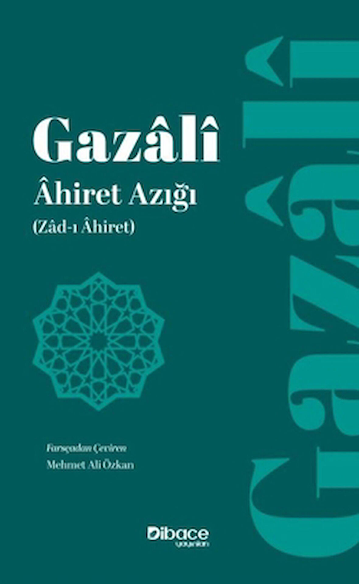 Âhiret Azığı/ Zâd-ı Âhiret