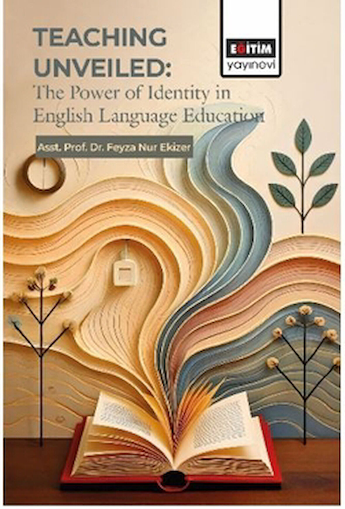Teachıng Unveiled: The Power of Identity in English Language Education