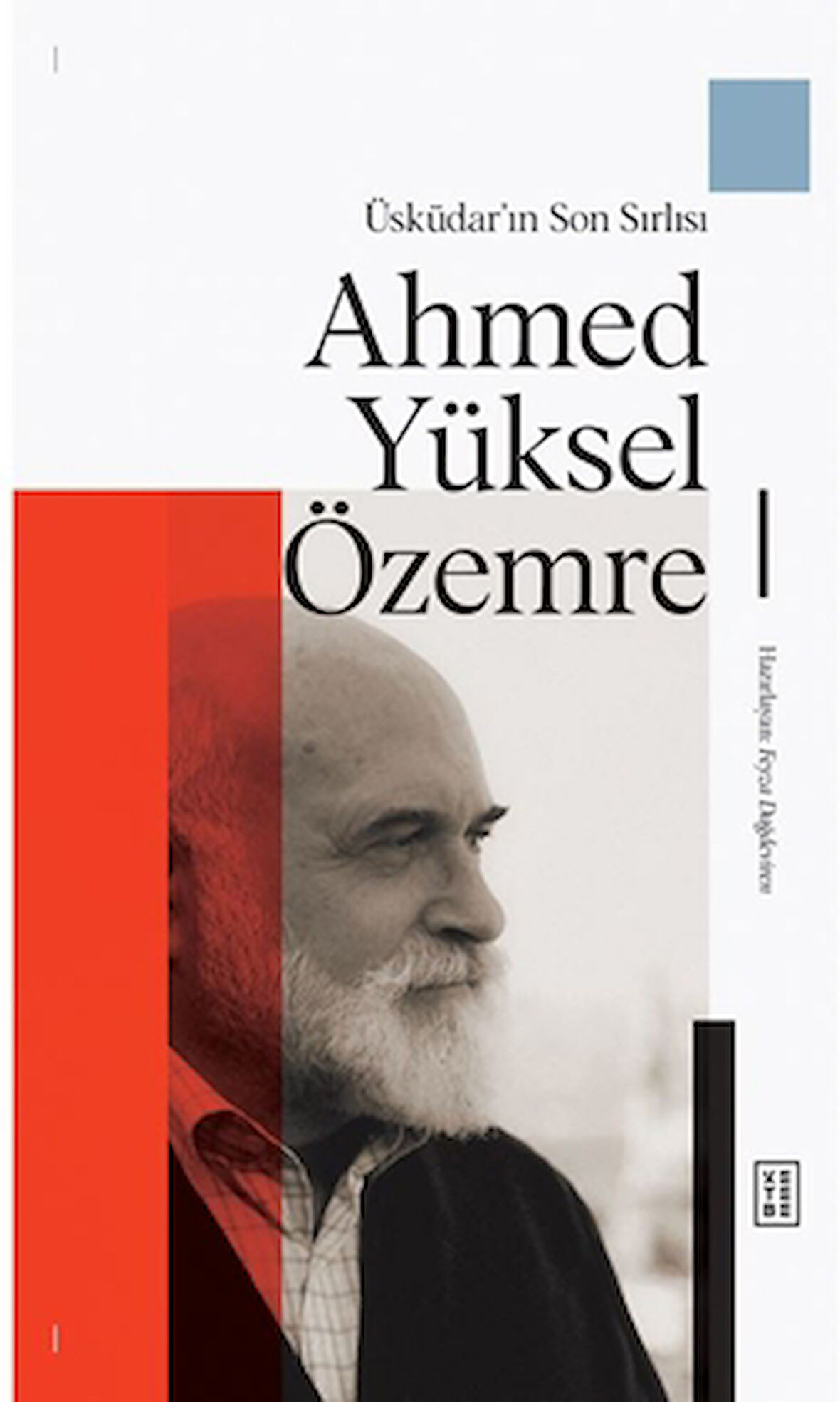 Üsküdar’ın Son Sırlısı: Ahmed Yüksel Özemre