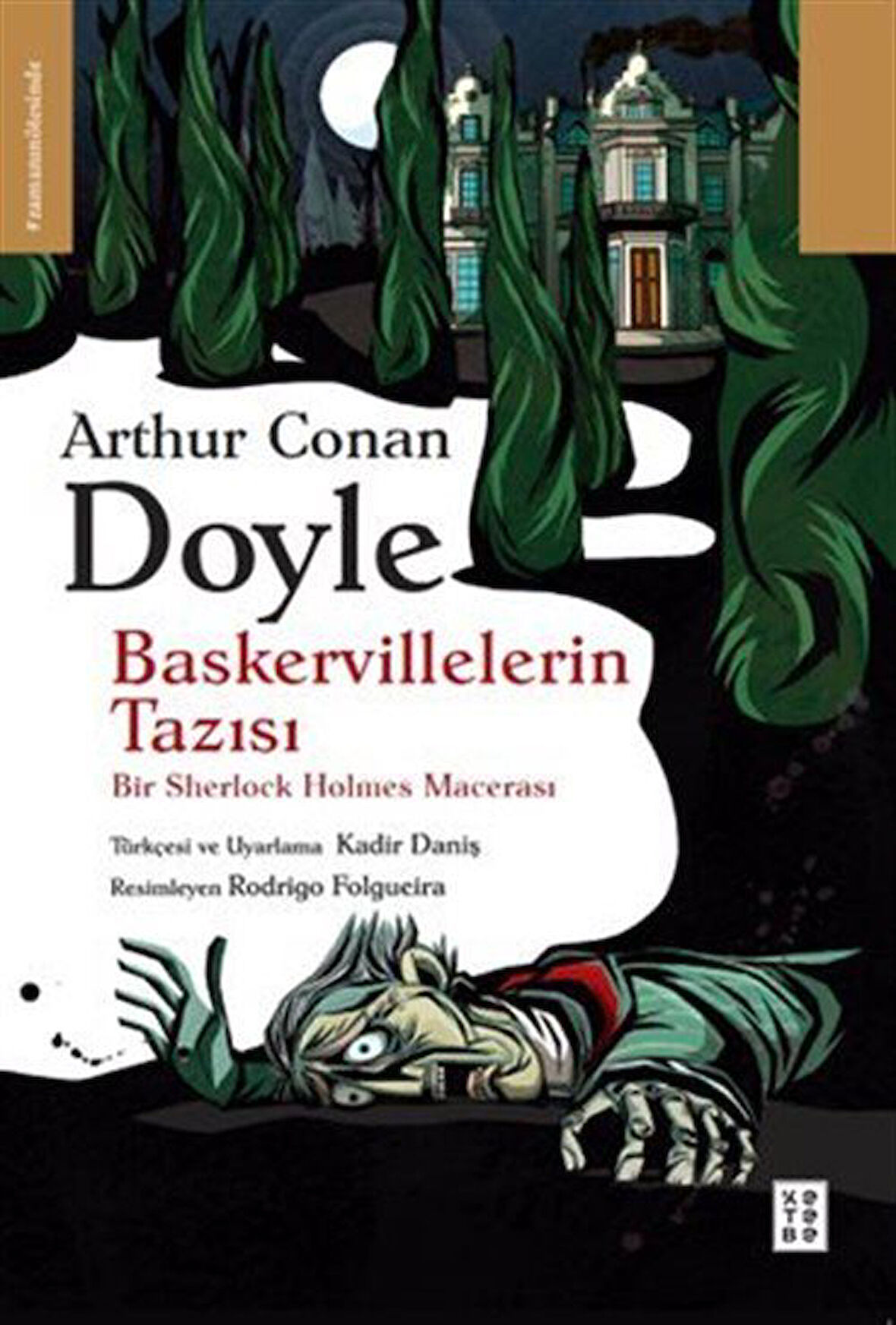 Baskervillelerin Tazısı & Bir Sherlock Holmes Macerası / Sir Arthur Conan Doyle