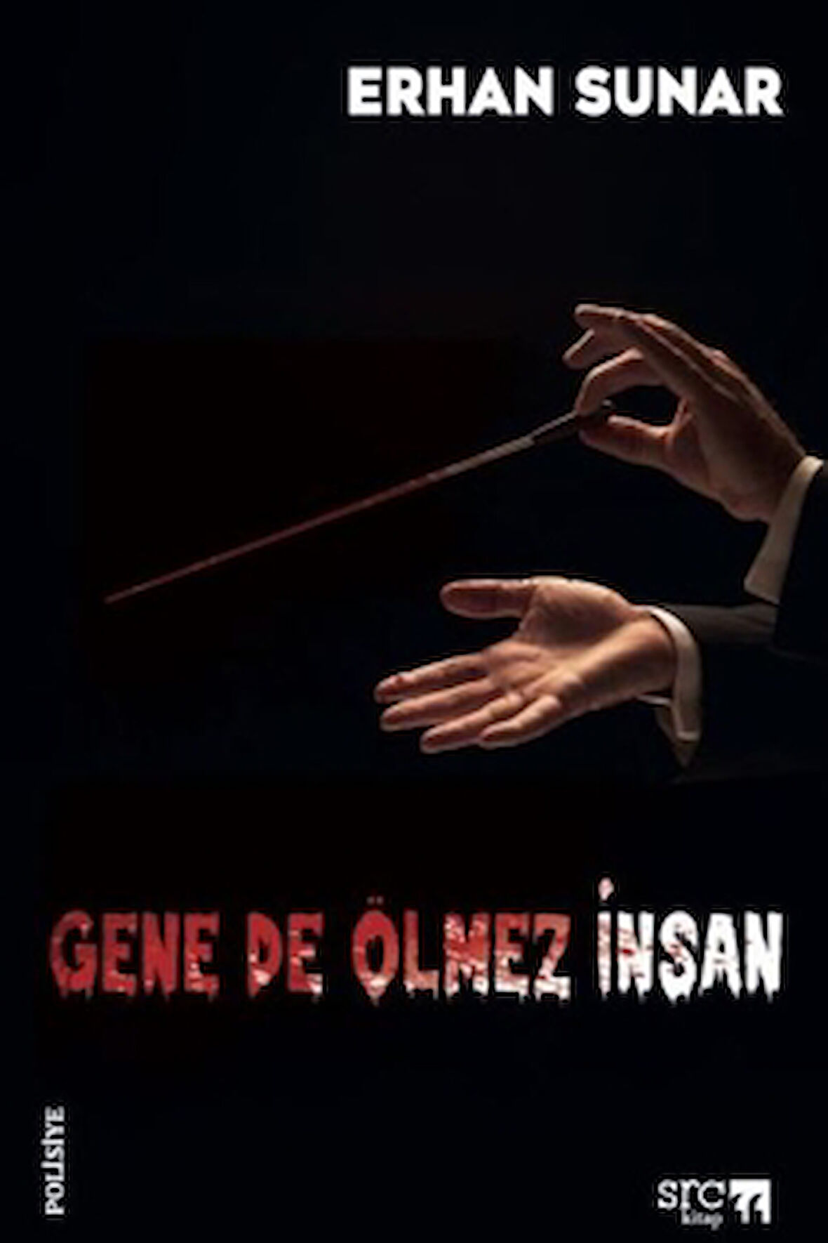 Gene De Ölmez İnsan