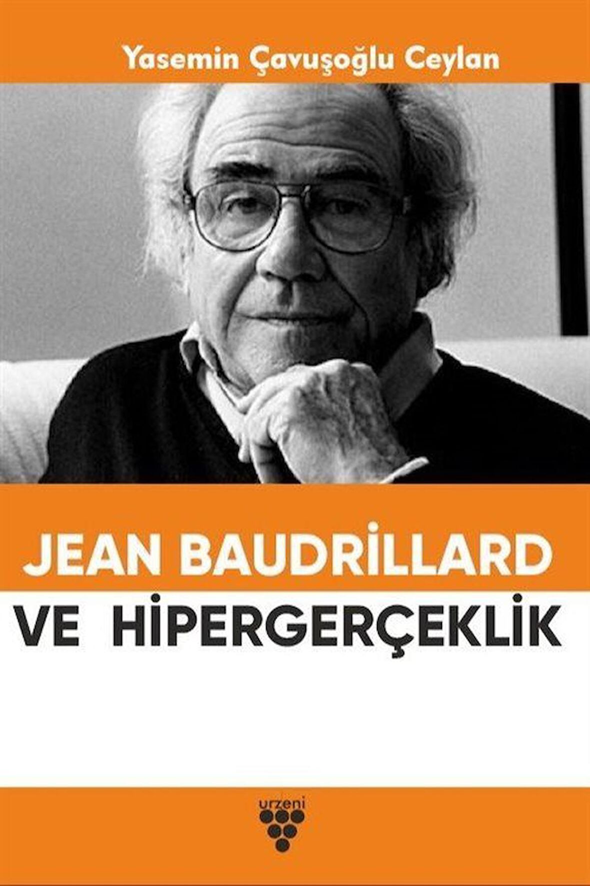 Jean Baudrıllard ve Hipergerçeklik