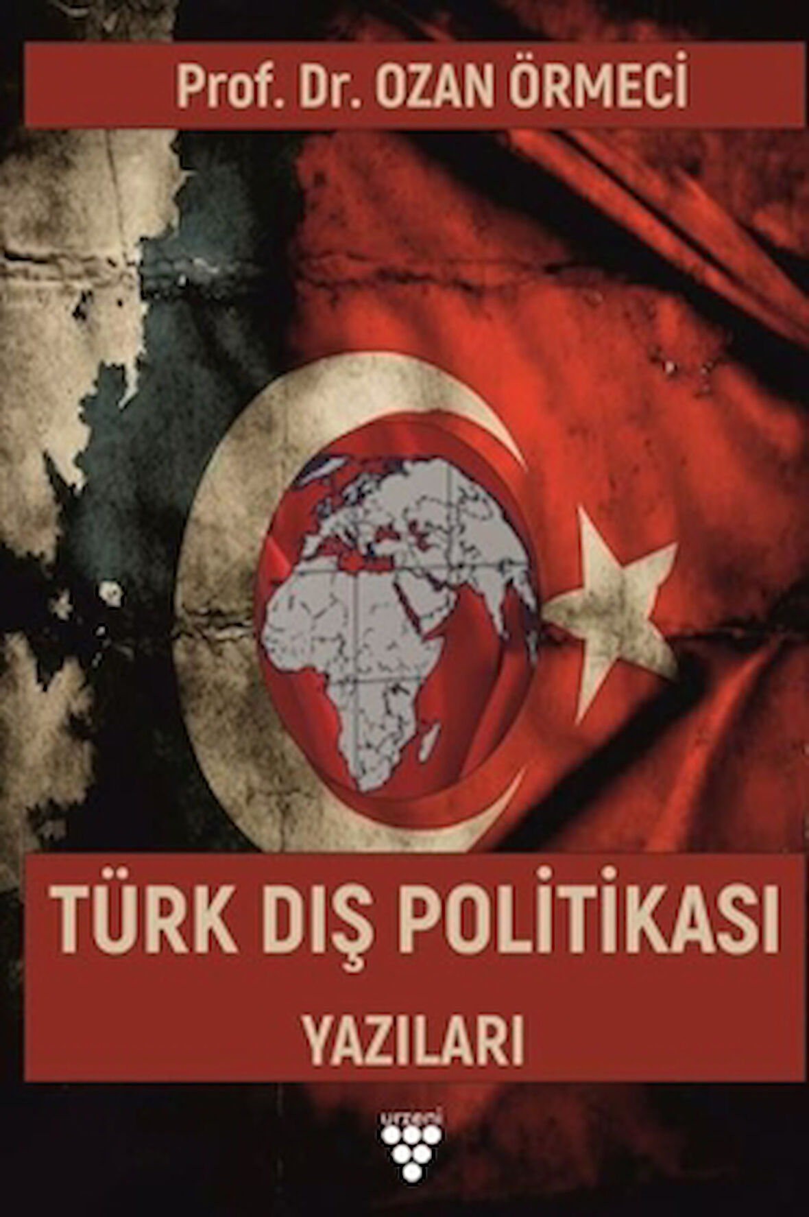 Türk Dış Politikası Yazıları