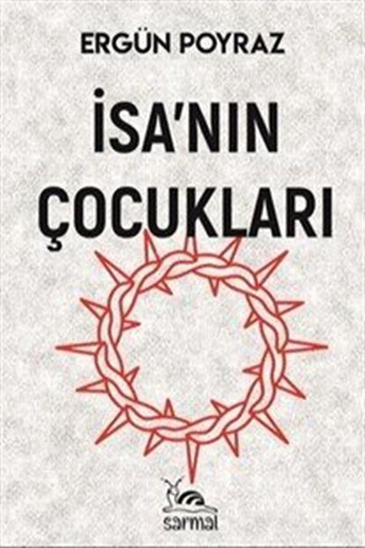 İsa'nın Çocukları / Ergün Poyraz