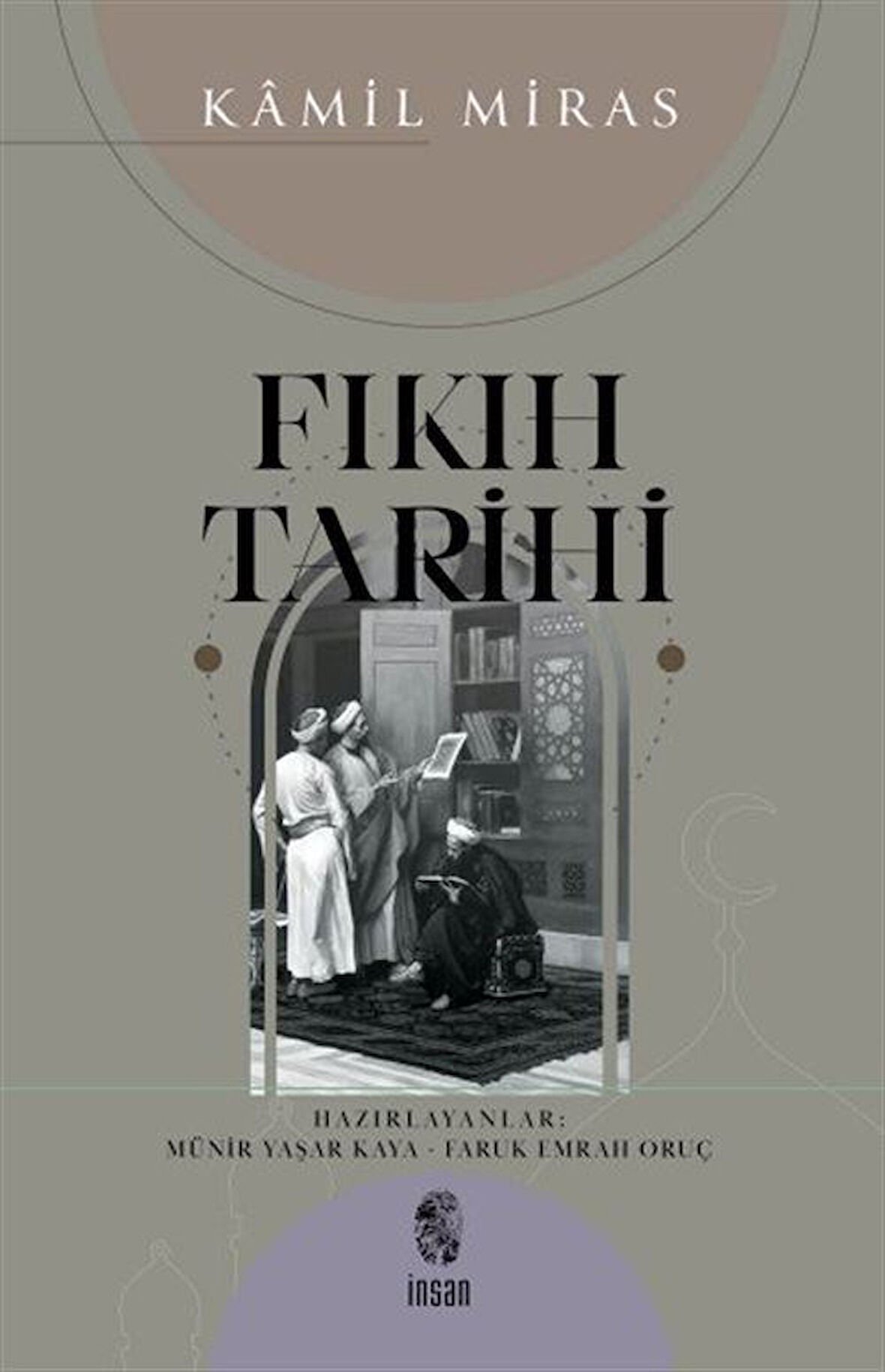 Fıkıh Tarihi / Kamil Miras
