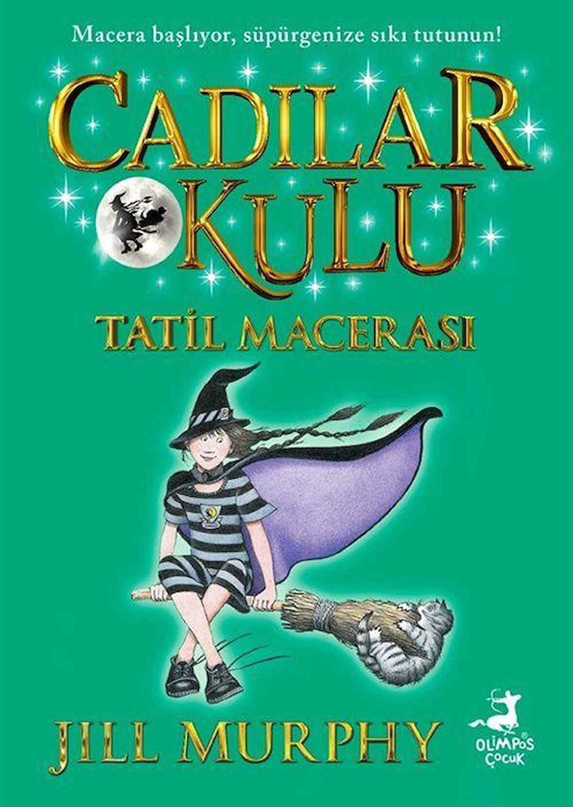 Cadılar Okulu 4 / Tatil Macerası / Jill Murphy