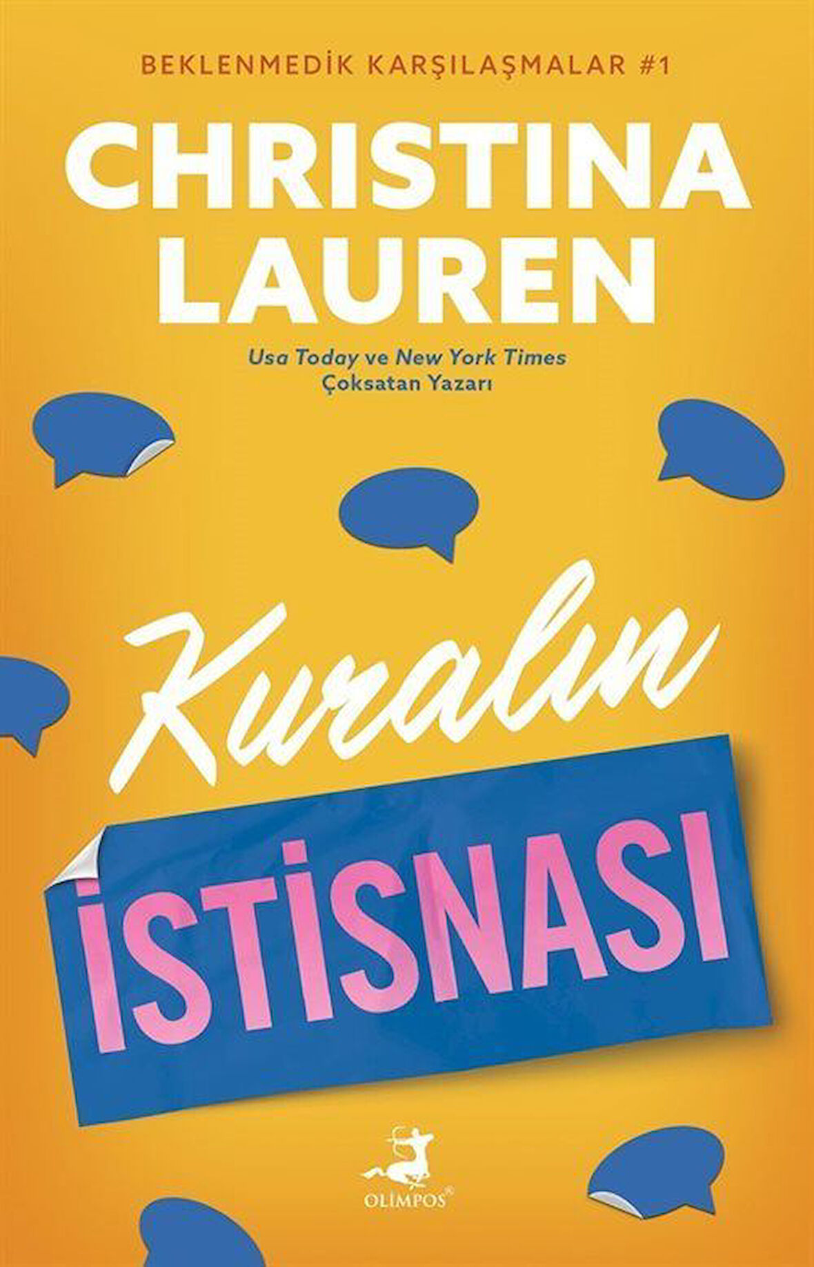 Kuralın İstisnası - Beklenmedik Karşılaşmalar 1 / Christina Lauren