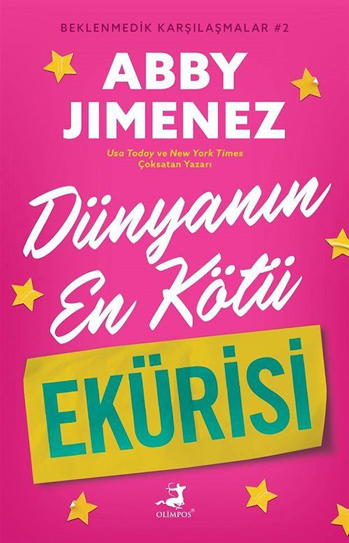 Dünyanın En Kötü Ekürisi / Beklenmedik Karşılaşmalar 2 / Abby Jimenez