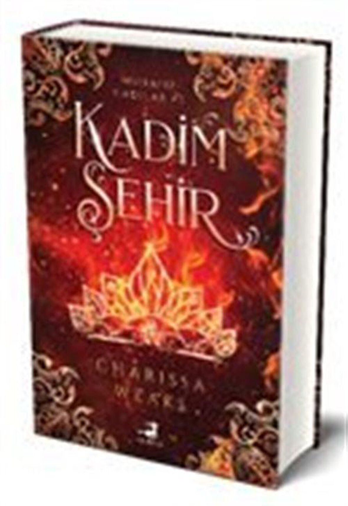 Kadim Şehir (Ciltli) / Charissa Weaks