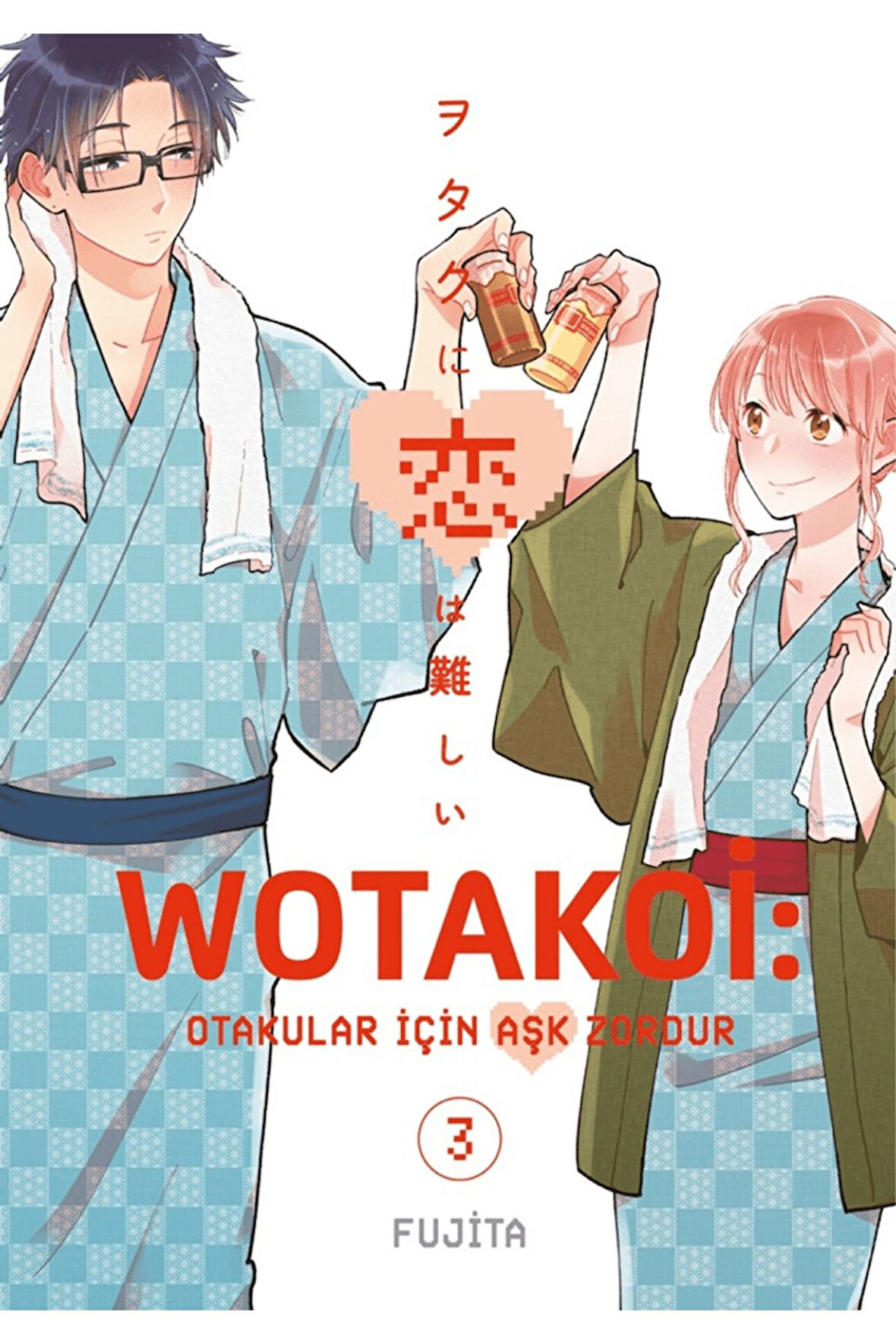 Wotakoi 3. Cilt 