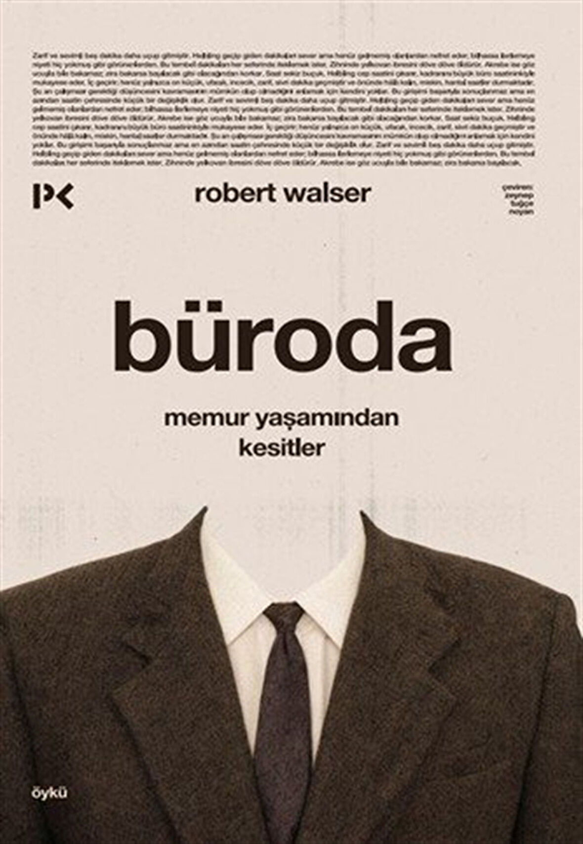 Büroda & Memur Yaşamından Kesitler / Robert Walser