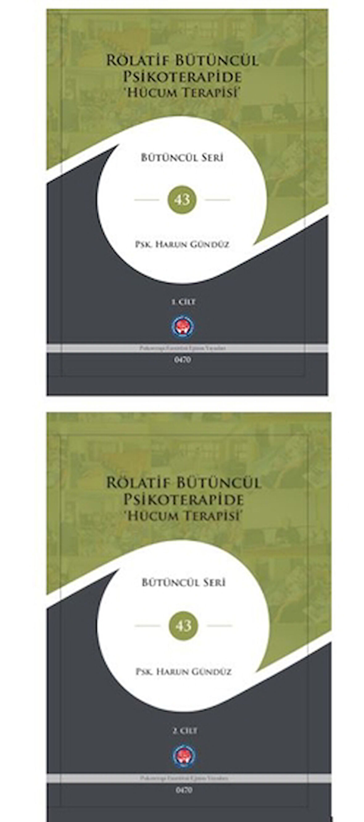 Rölatif Bütüncül Psikoterapide Hücum Terapisi (2 Cilt)