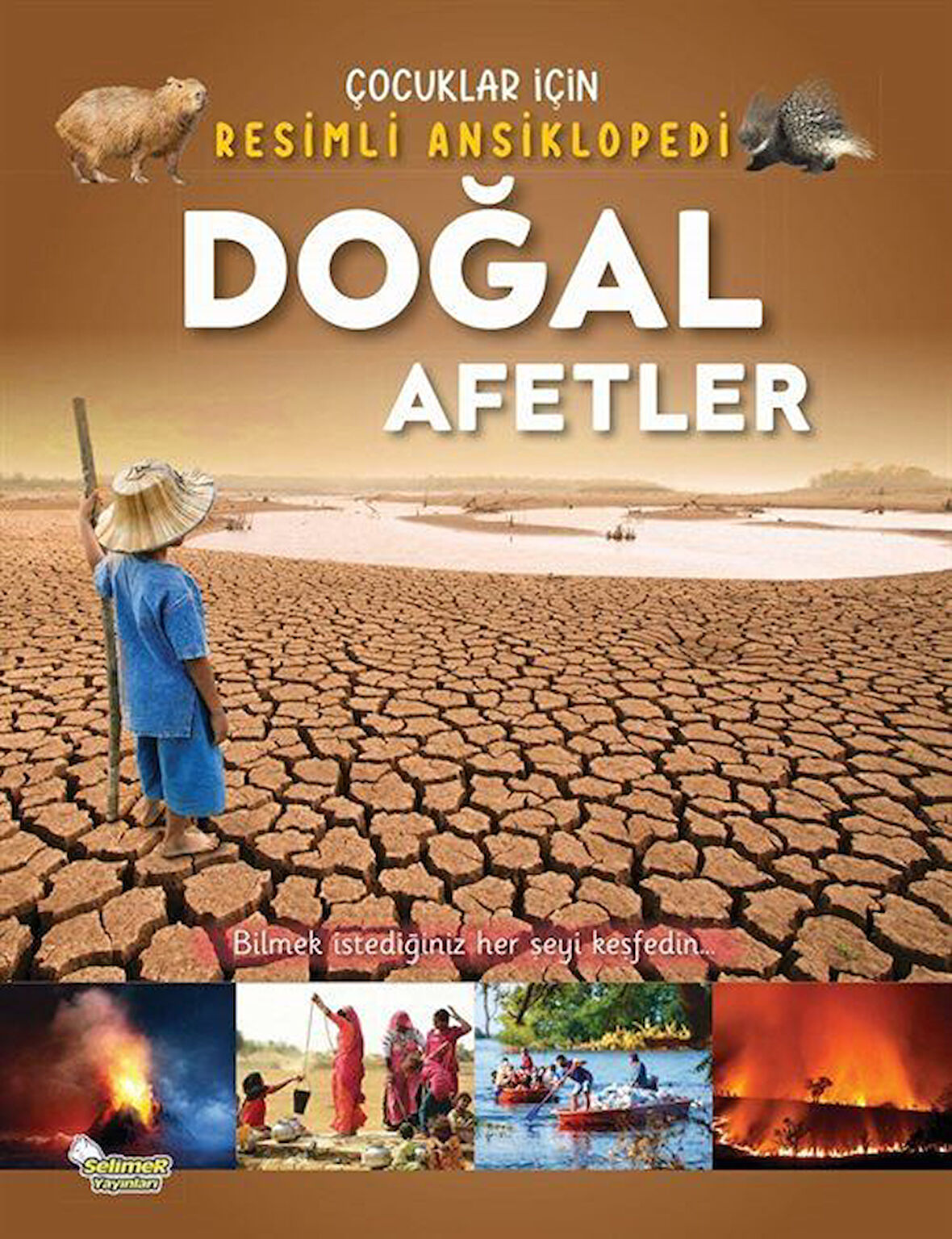 Doğal Afetler / Çocuklar İçin Resimli Ansiklopedi / Kolektif