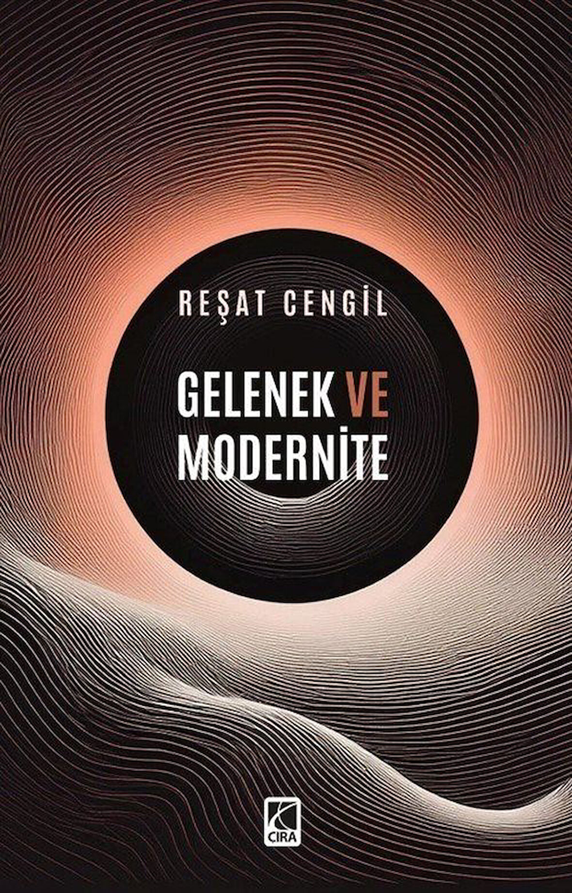 Gelenek ve Modernite / Reşat Cengil