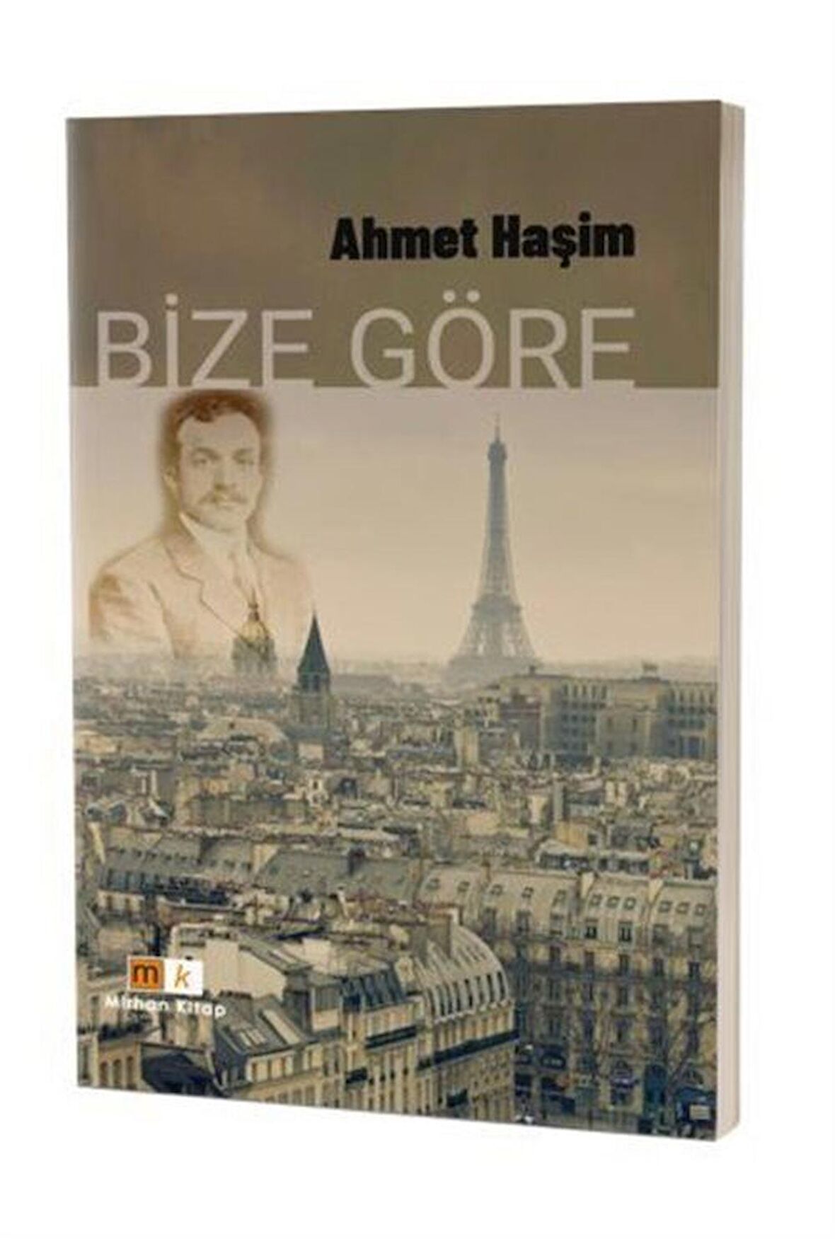 Bize Göre / Ahmet Haşim