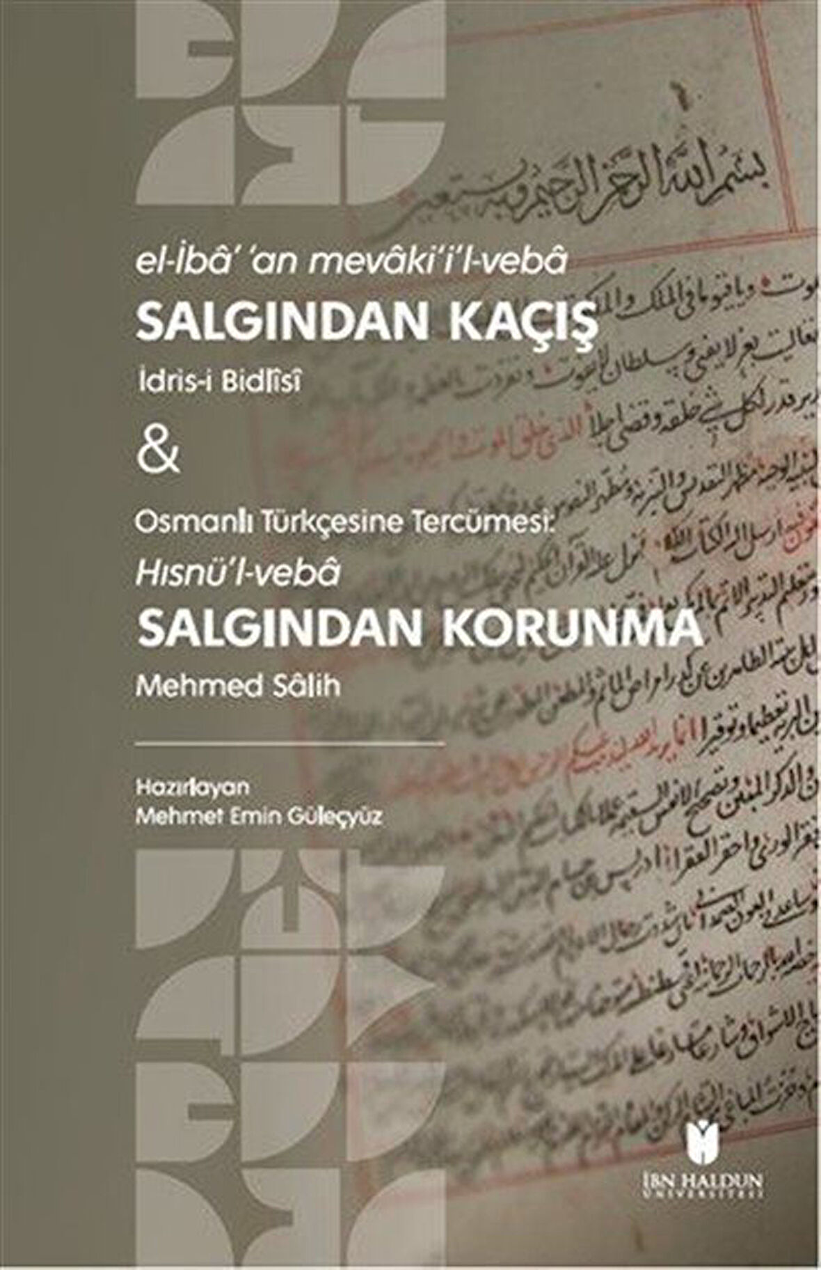 Salgından Kaçış & Salgından Korunma / İdris-i Bidlisi
