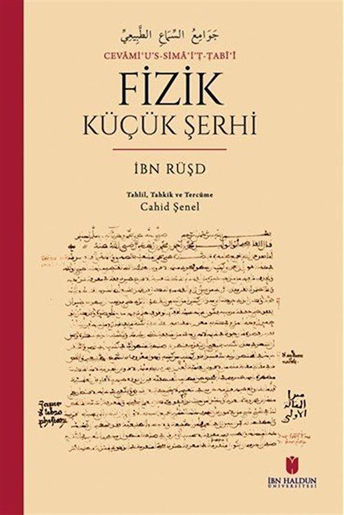 Cevamiʿu's-Simaʿi'ṭ-Ṭabîʿî Fizik Küçük Şerhi / İbn Rüşd