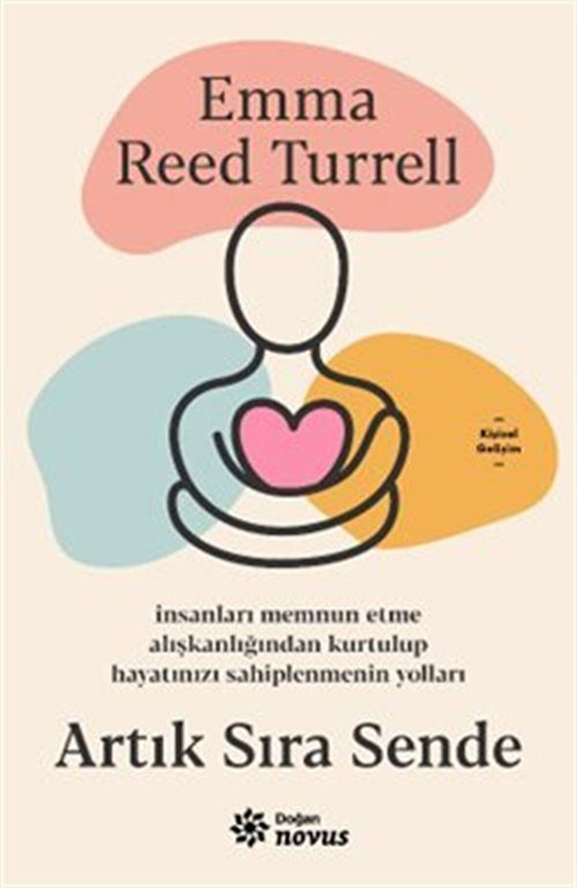 Artık Sıra Sende / Emma Reed Turrell