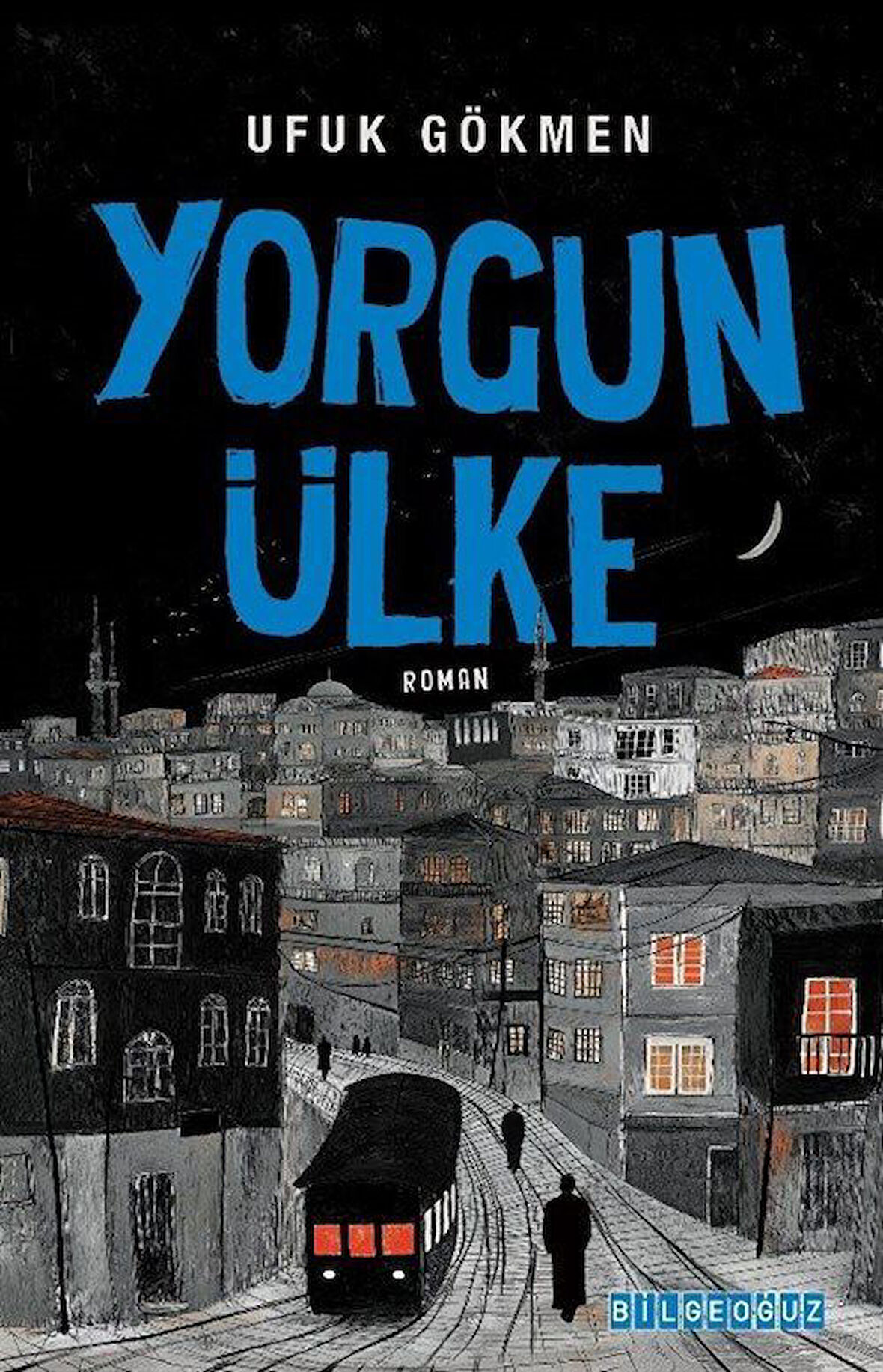 Yorgun Ülke / Ufuk Gökmen