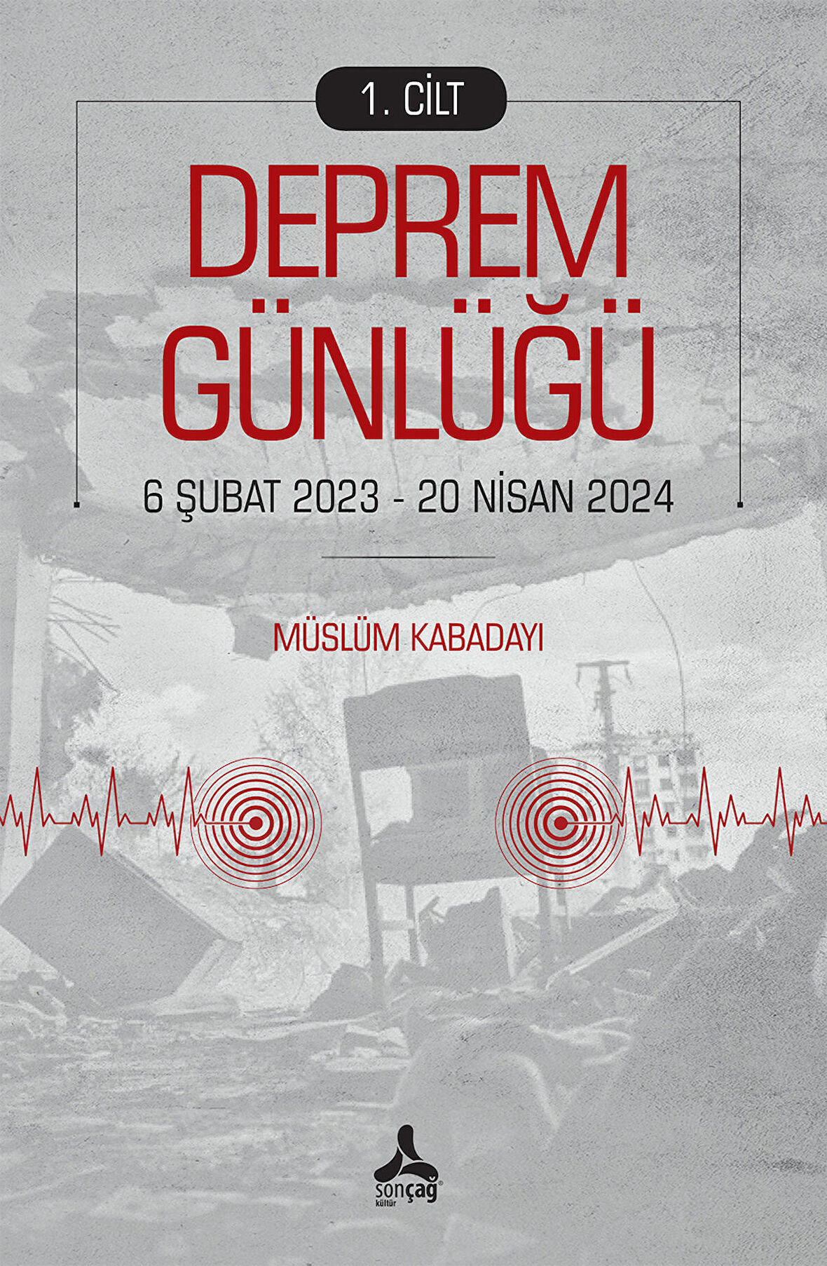 Deprem Günlüğü 1