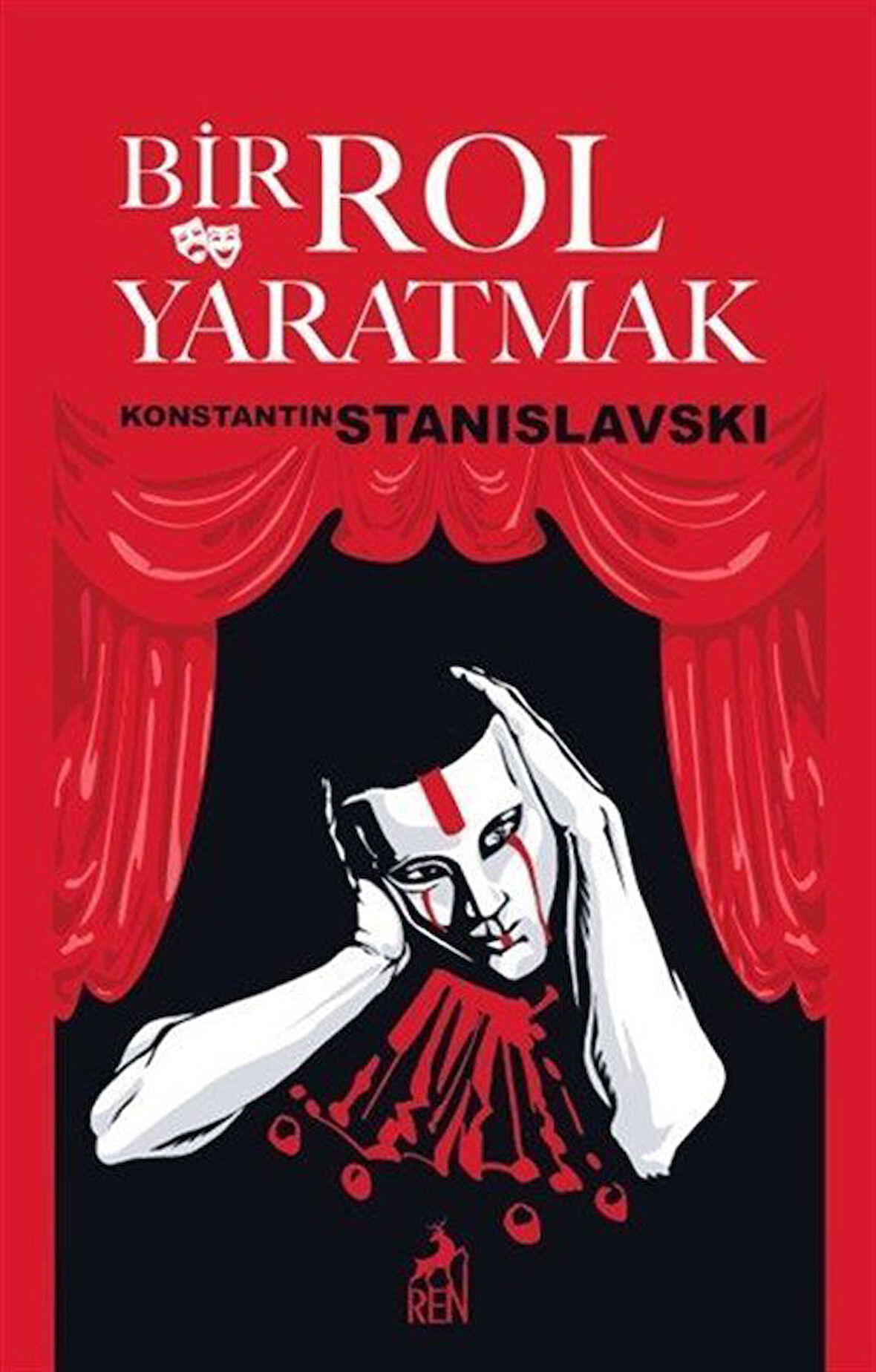 Bir Rol Yaratmak / Konstantin Stanislavski