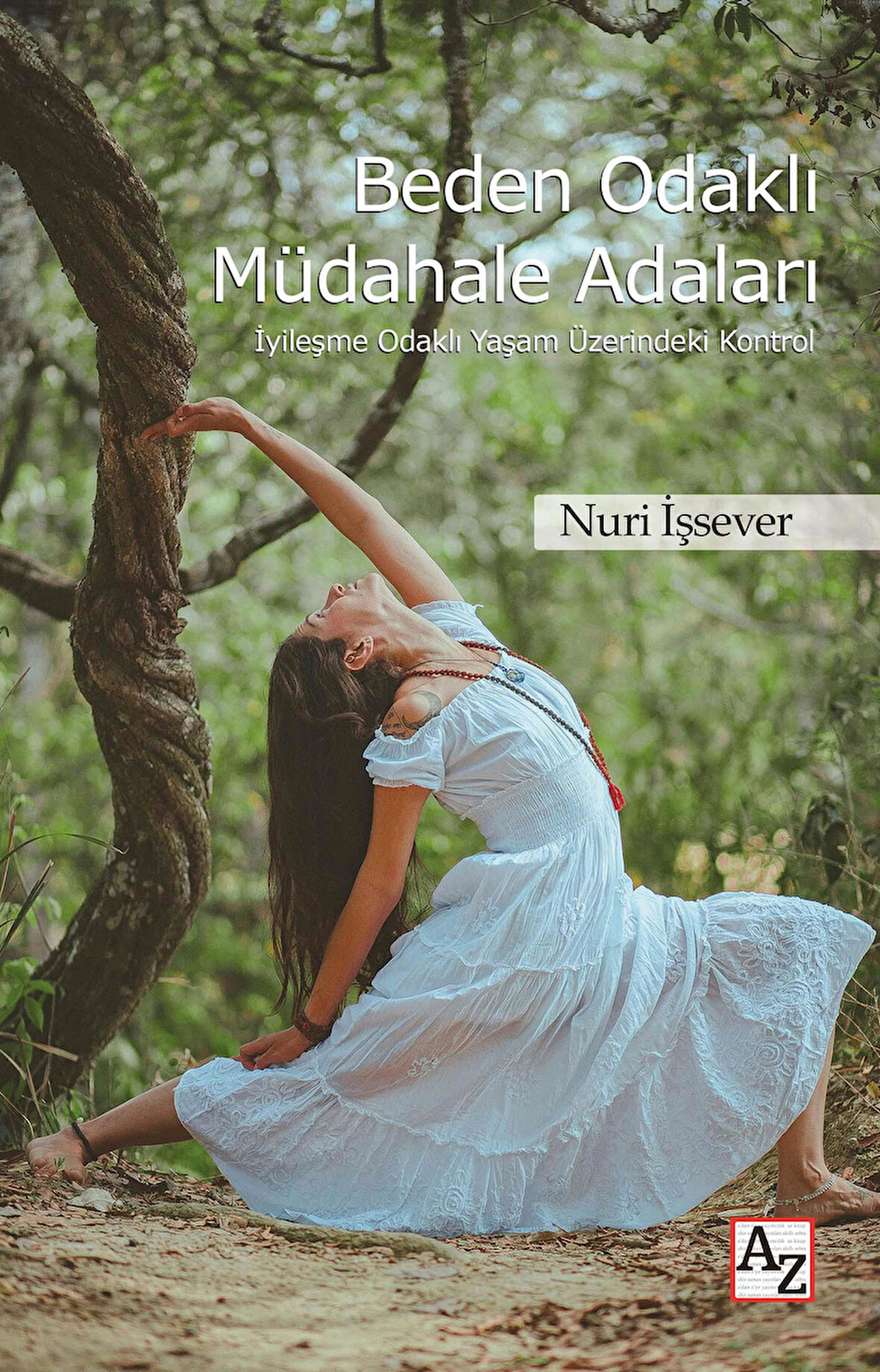 Beden Odaklı Müdahale Adaları - Nuri İşsever
