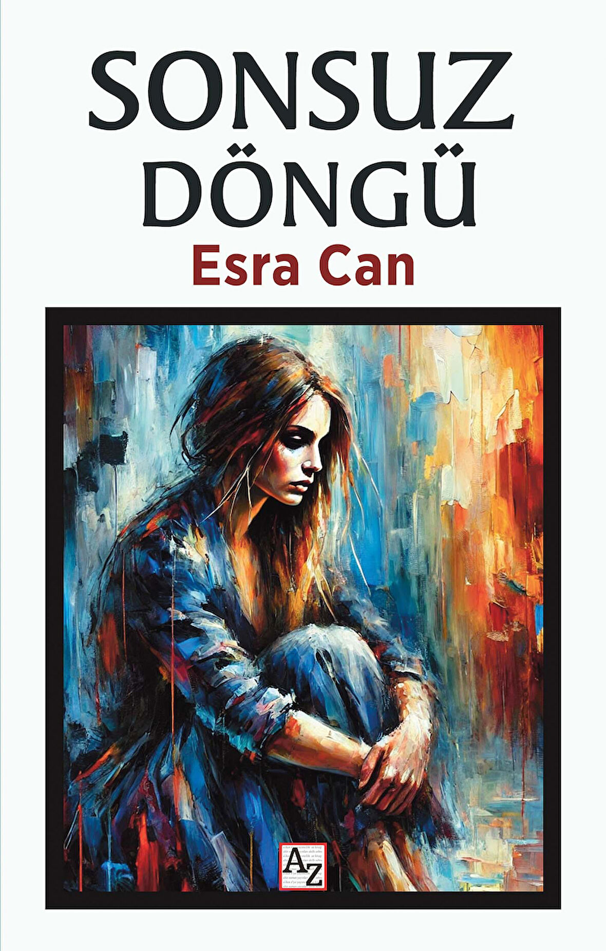 Sonsuz Döngü-Esra Can