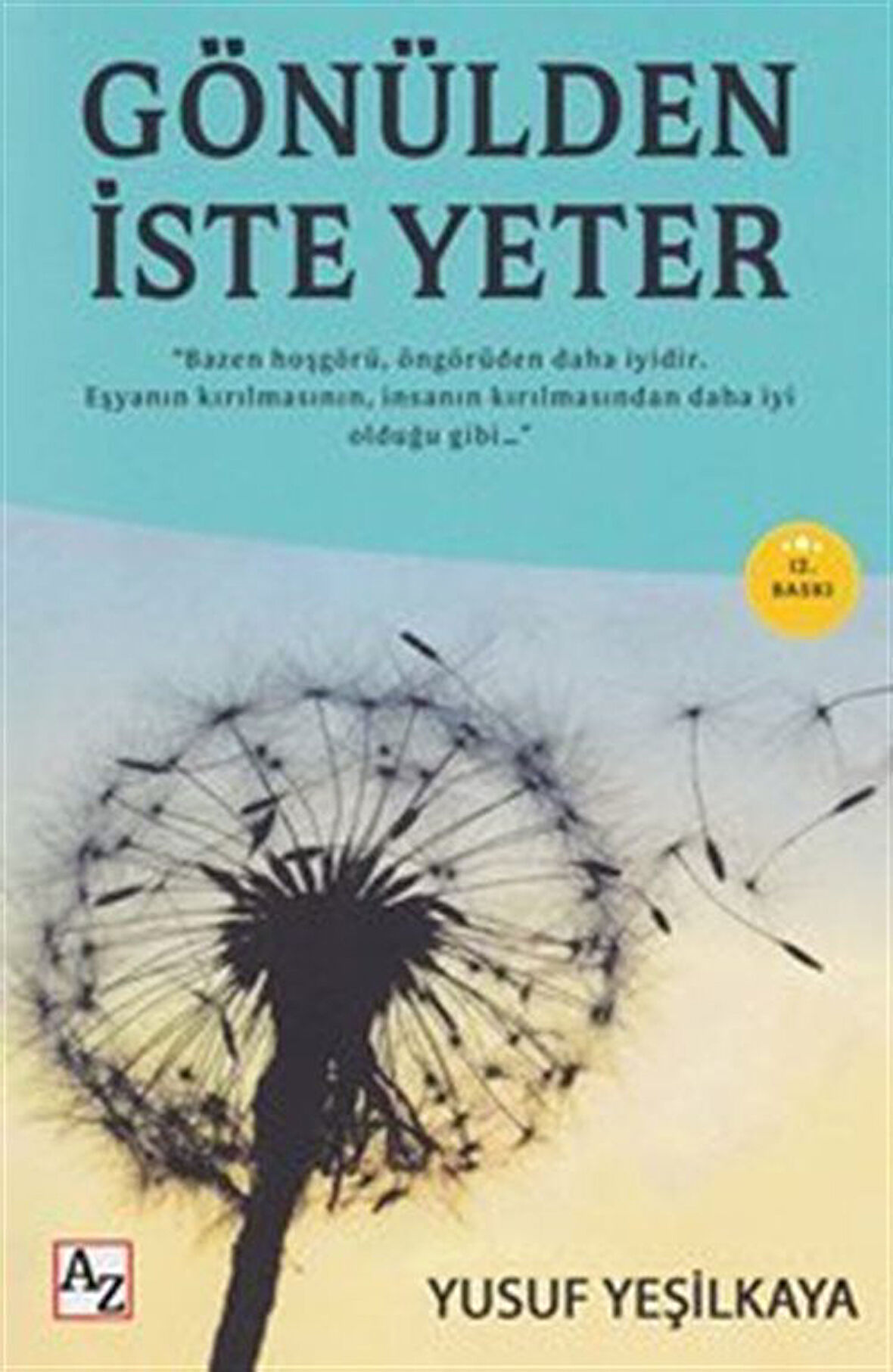 Gönülden İste Yeter / Yusuf Yeşilkaya