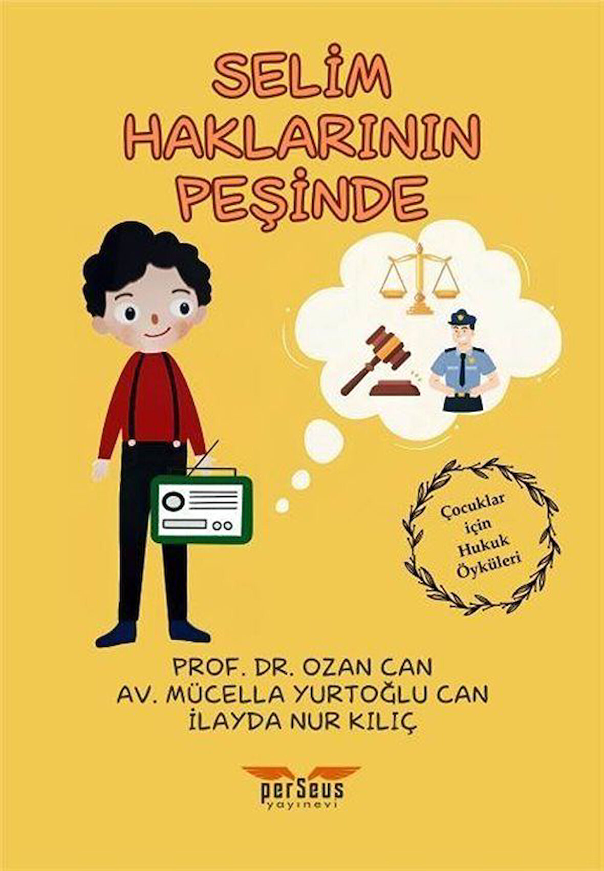 Selim Haklarının Peşinde / Can Ozan