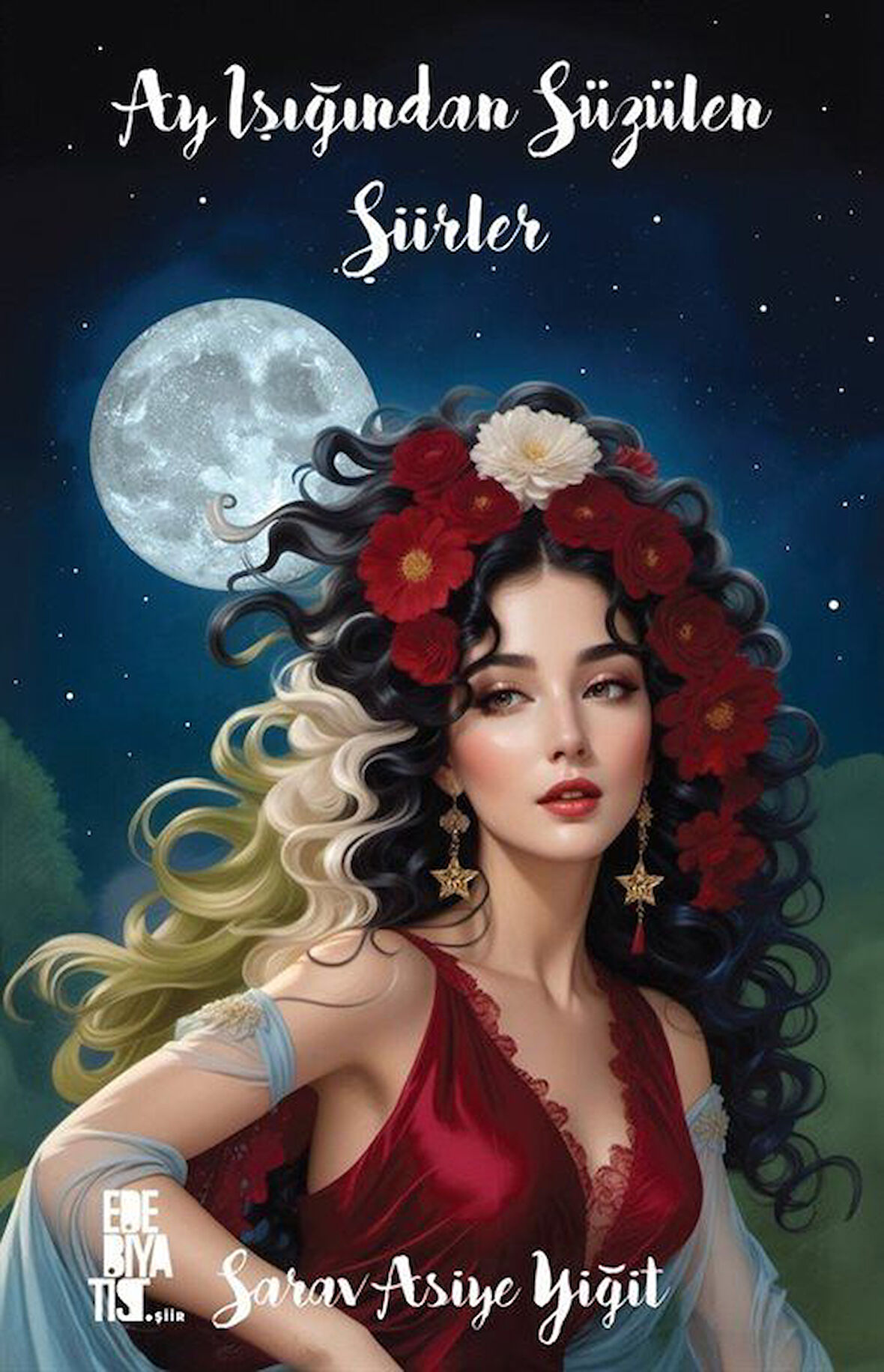 Ay Işığından Süzülen Şiirler / Sarav Asiye Yiğit