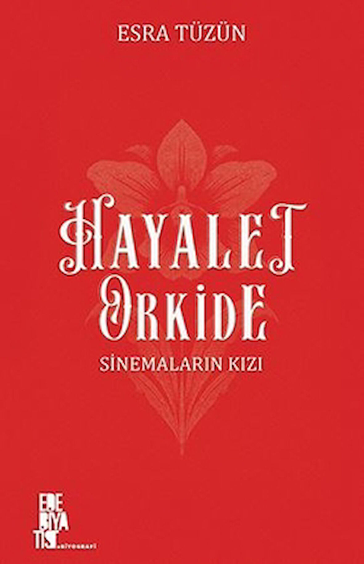 Hayalet Orkide: Sinemaların Kızı