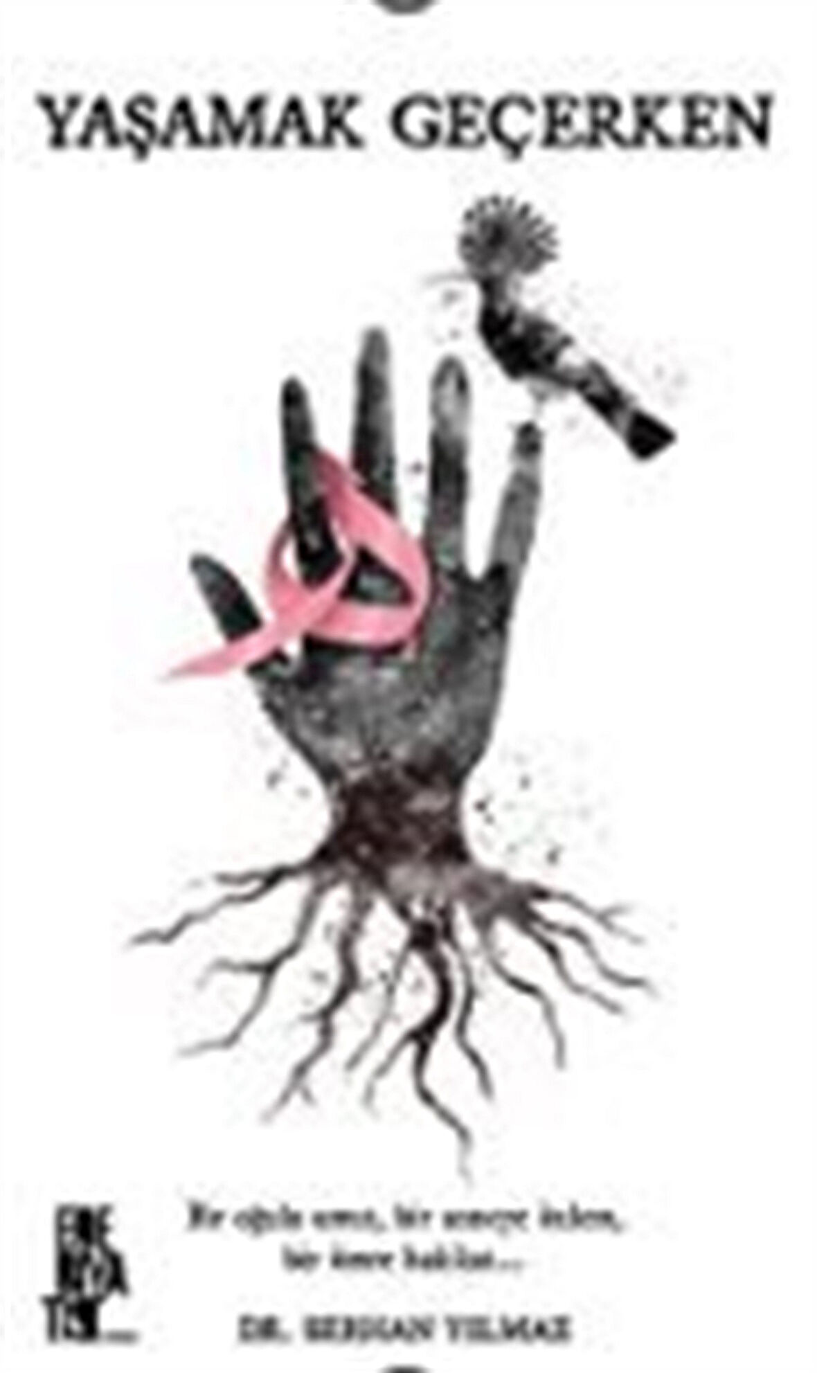 Yaşamak Geçerken / Serhan Yılmaz