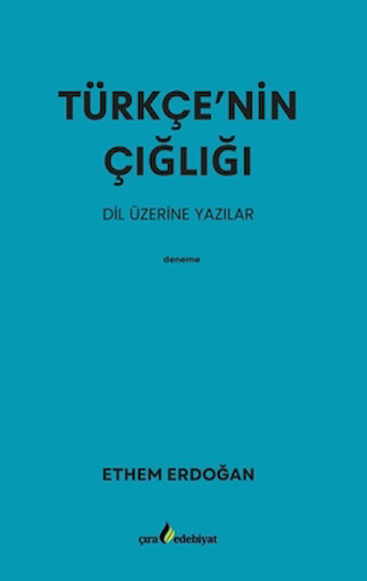 Türkçe’nin Çığlığı