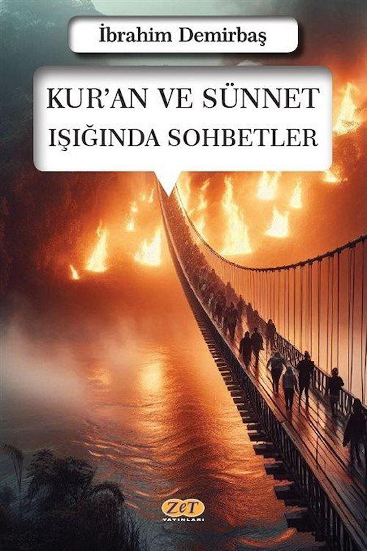 Kur'an ve Sünnet Işığında Sohbetler / İbrahim Demirbaş