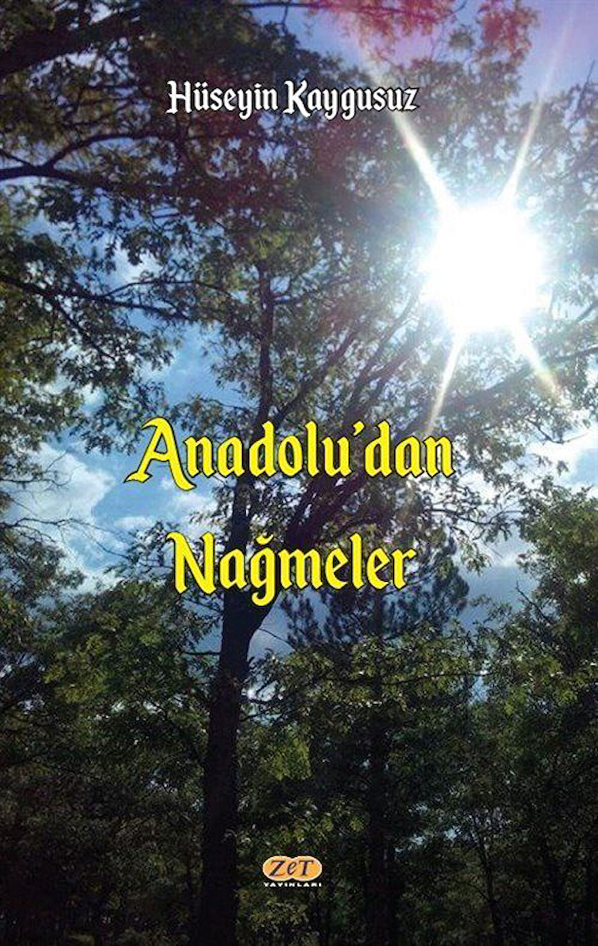Anadolu'dan Nağmeler / Hüseyin Kaygusuz
