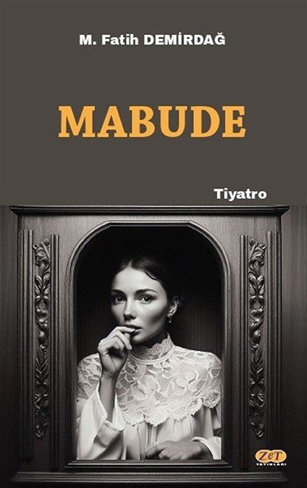 Mabude / M. Fatih Demirdağ