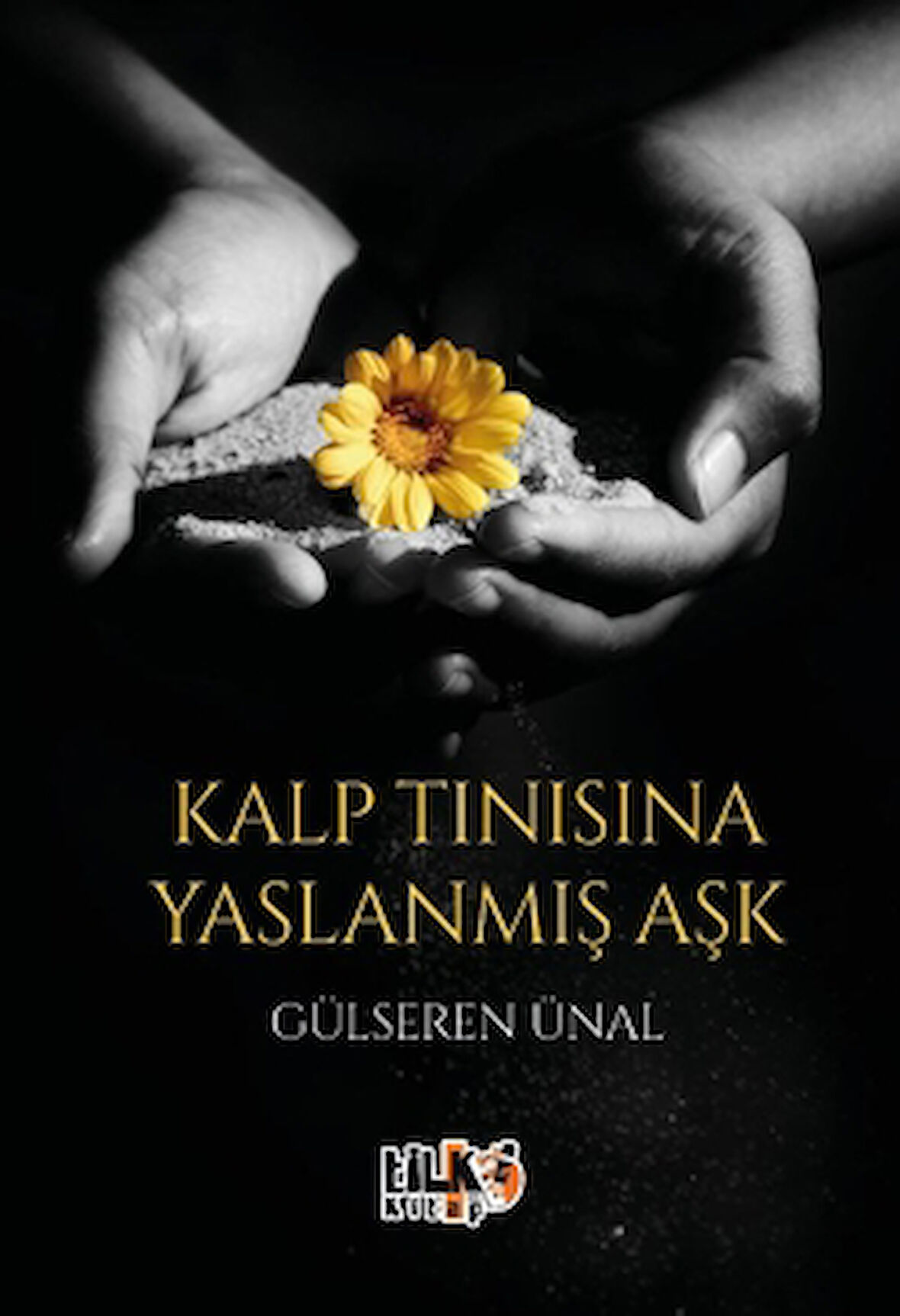 Kalp Tınısına Yaslanmış Aşk