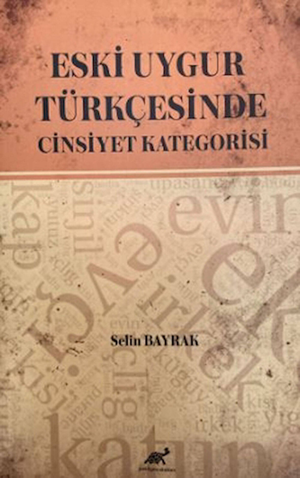 Eski Uygur Türkçesinde Cinsiyet Kategorisi