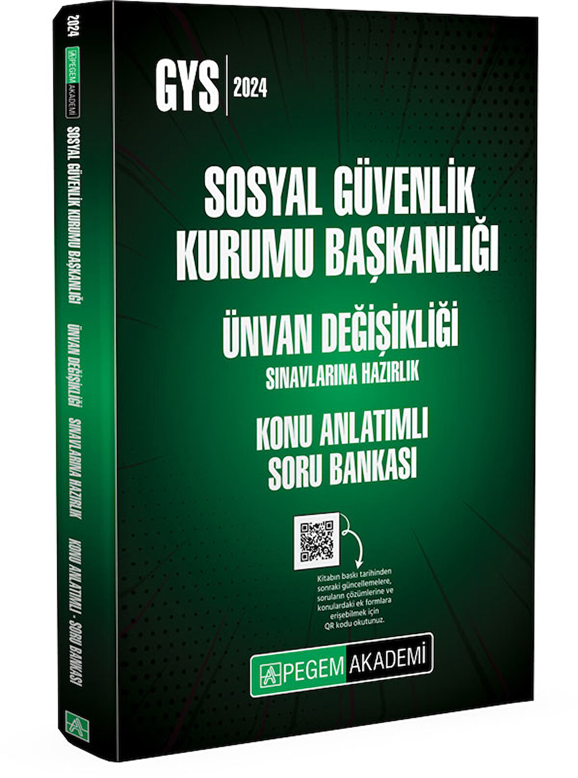 2024 Sosyal Güvenlik Kurumu Başkanlığı Ünvan Değişikliği Sın. Haz. Konu Anlatımlı Soru Bankası