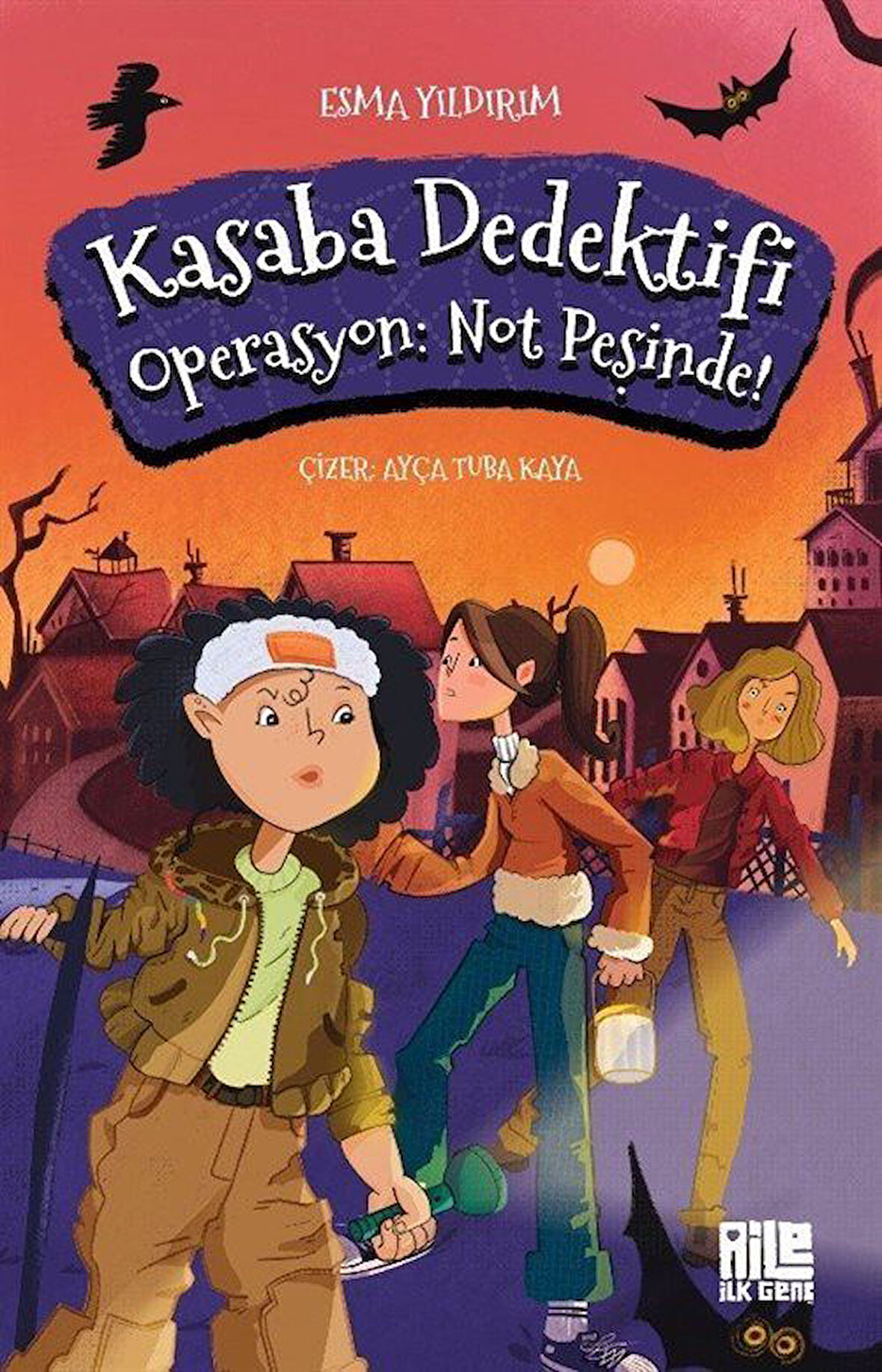Kasaba Dedektifi / Operasyon: Not Peşinde! / Esma Yıldırım