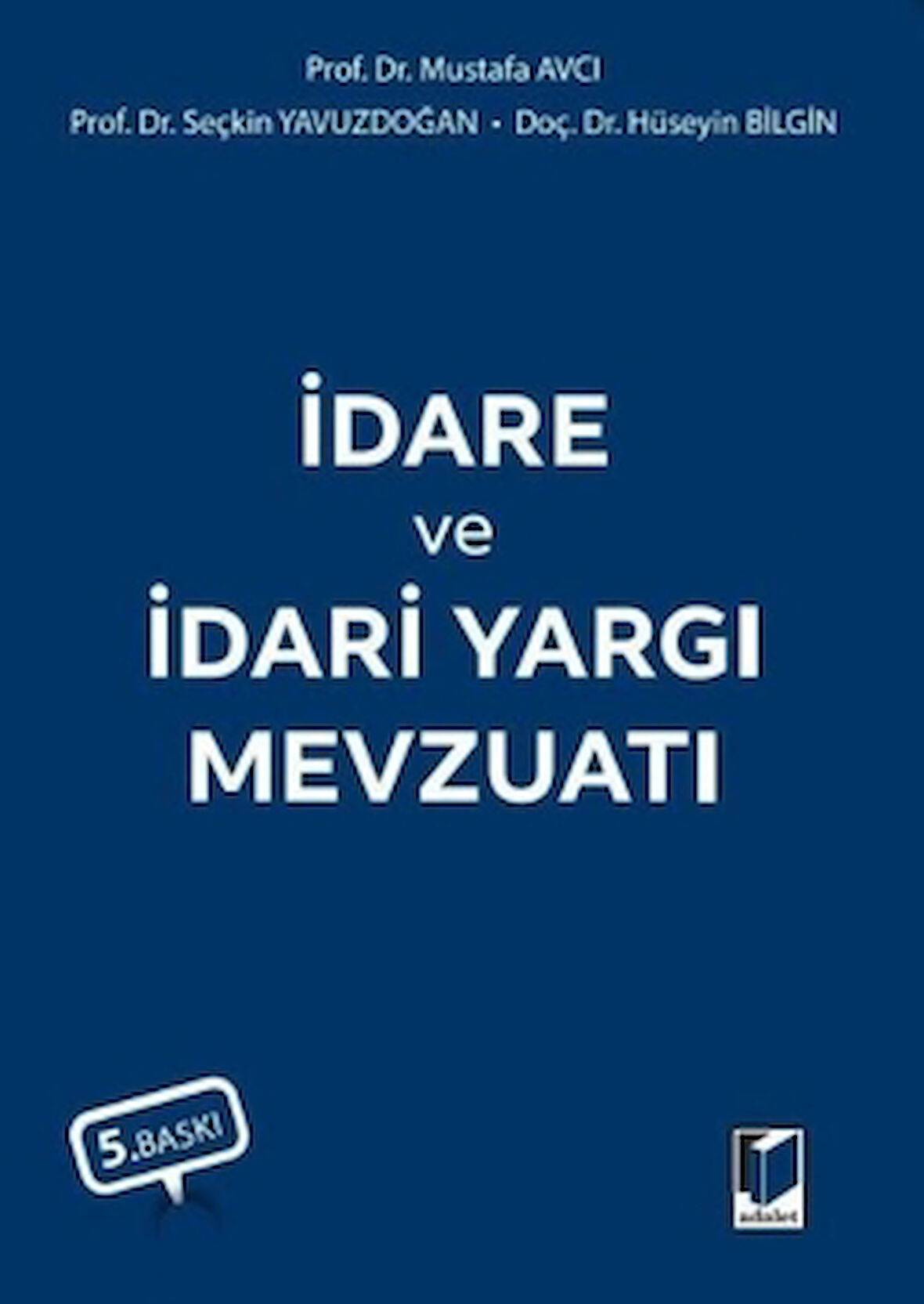 İdare ve İdari Yargı Mevzuatı