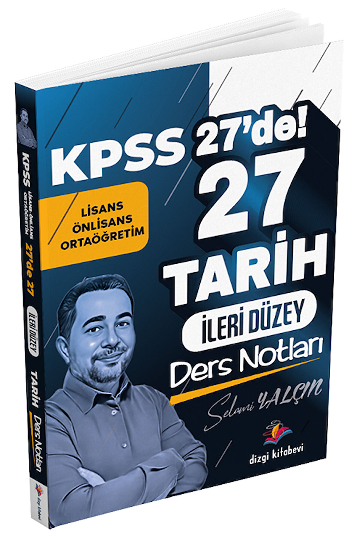 Dizgi Kitap KPSS Tarih 27 de 27 İleri Düzey Ders Notları - Selami Yalçın Dizgi Kitap Yayınları